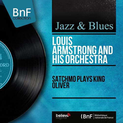 Релиз Satchmo Plays King Oliver (Mono Version)