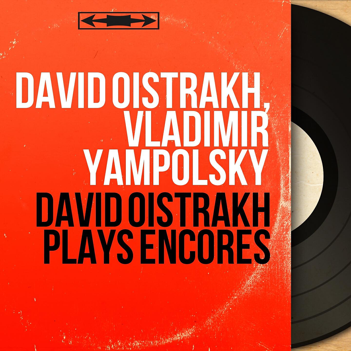 Релиз David Oistrakh Plays Encores