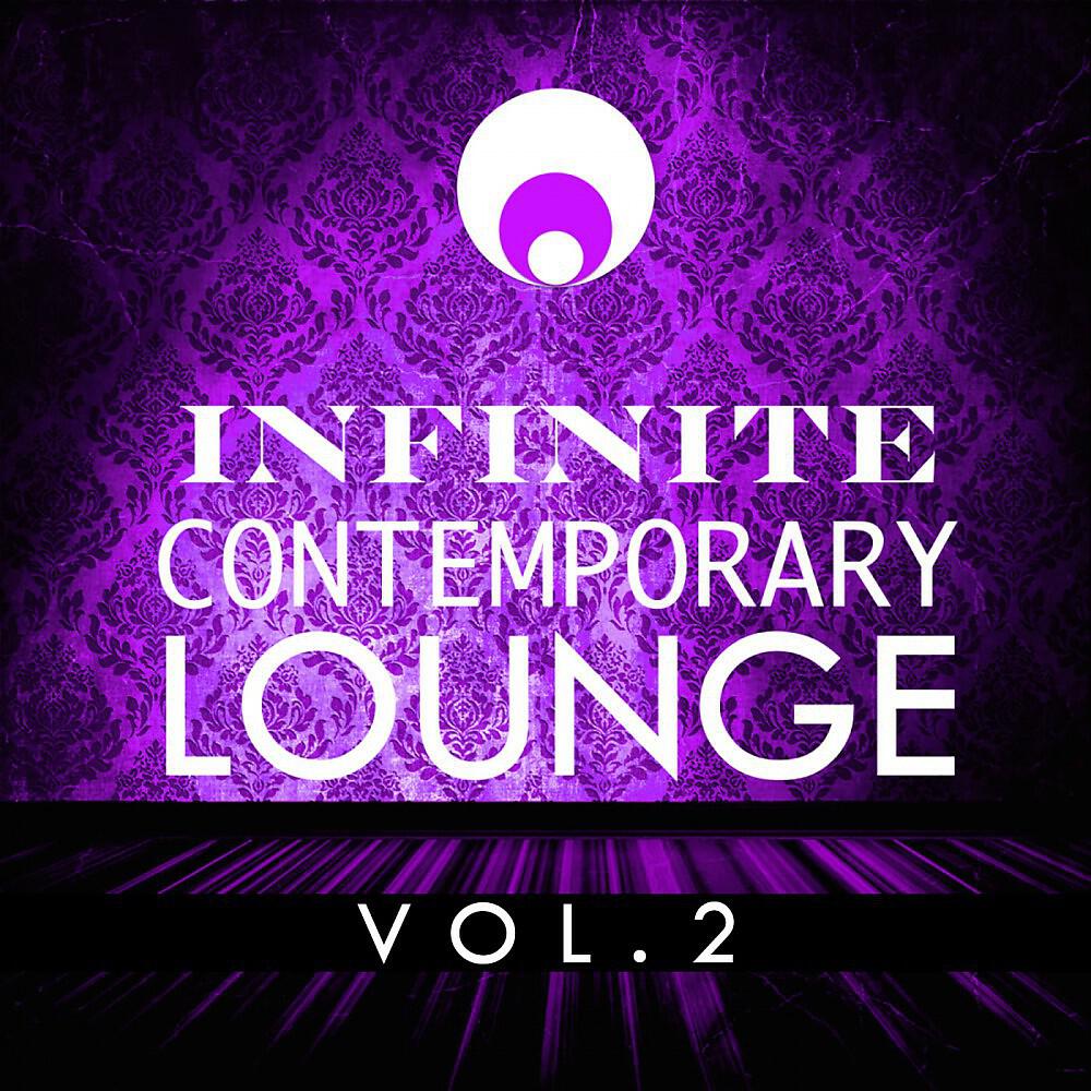 Постер альбома Infinite Contemporary Lounge, Vol. 2