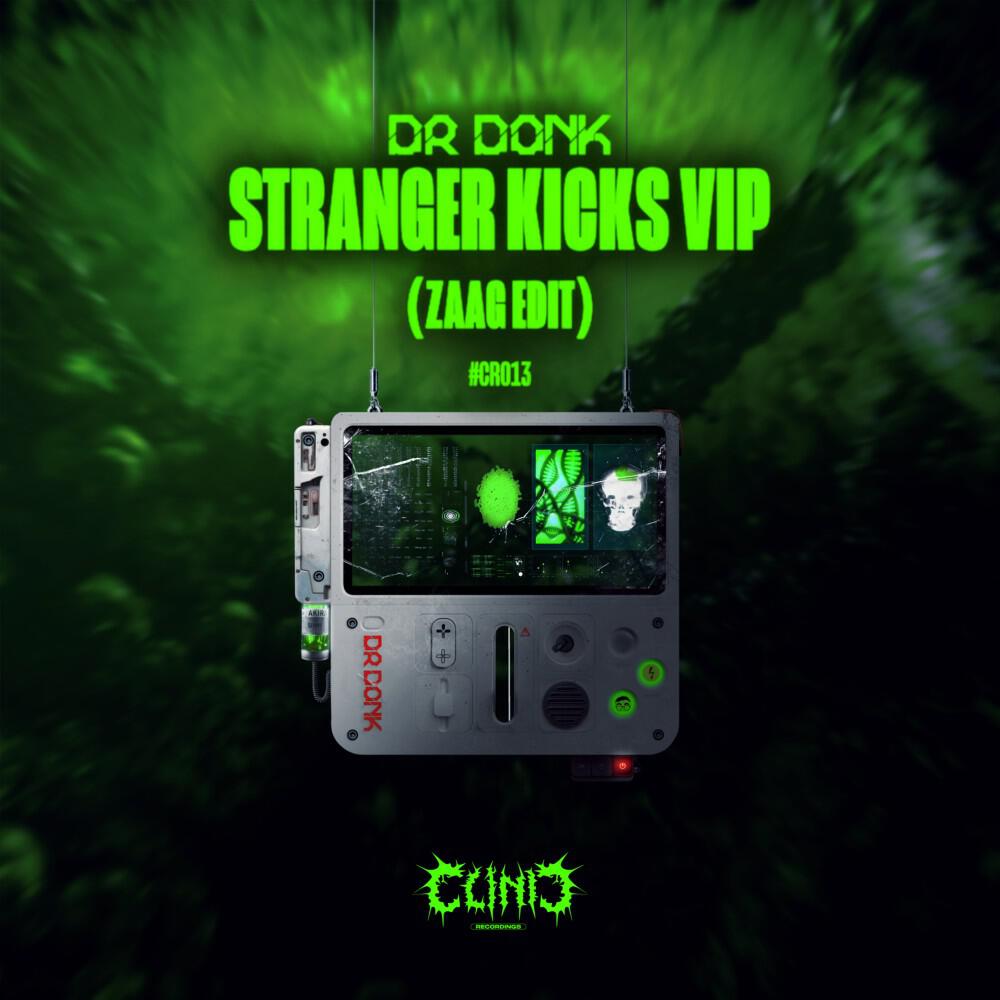 Релиз Stranger Kicks VIP (Zaag Edit)