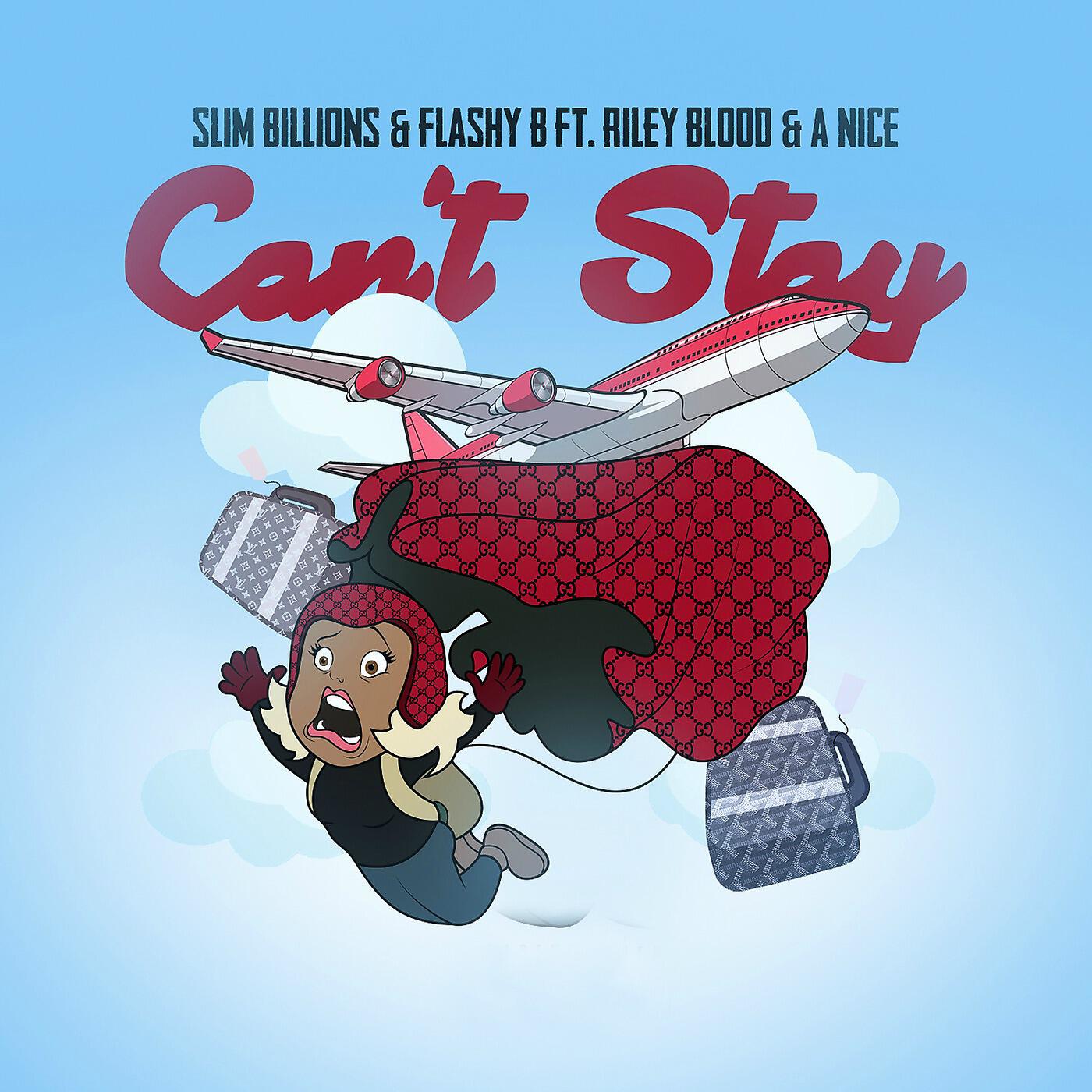 Релиз Can't Stay (feat. Riley Blood & A Nice)