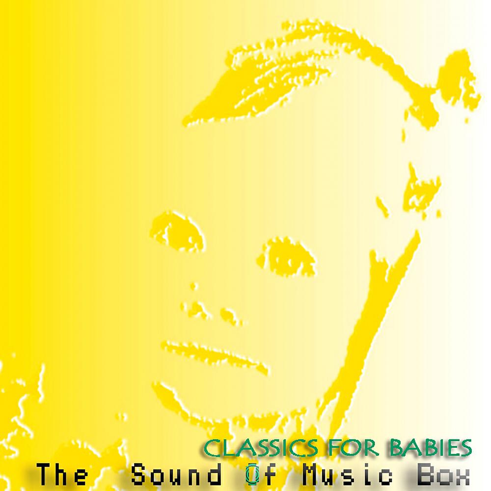 Релиз The Sound Of Music Box Collection - Classics For Babies