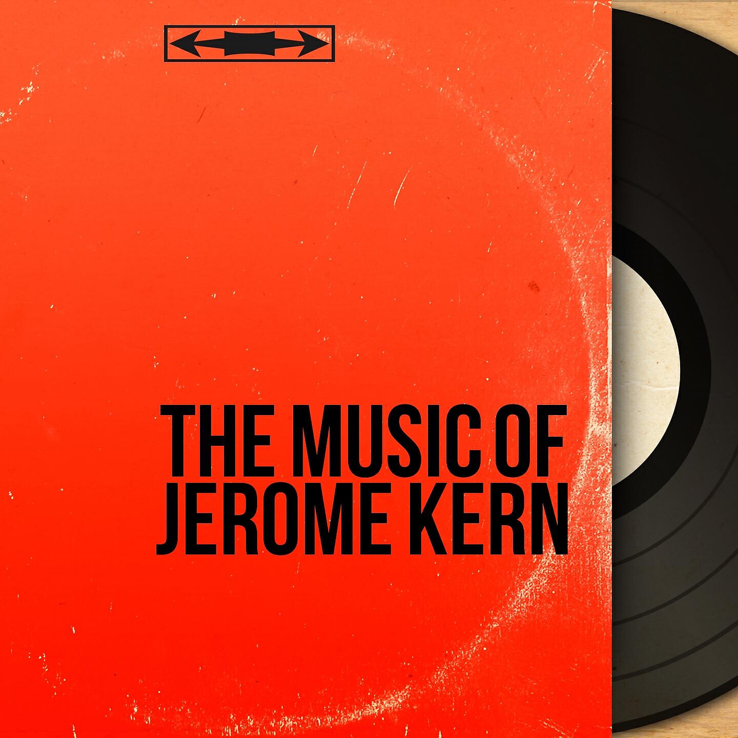 Релиз The Music of Jerome Kern