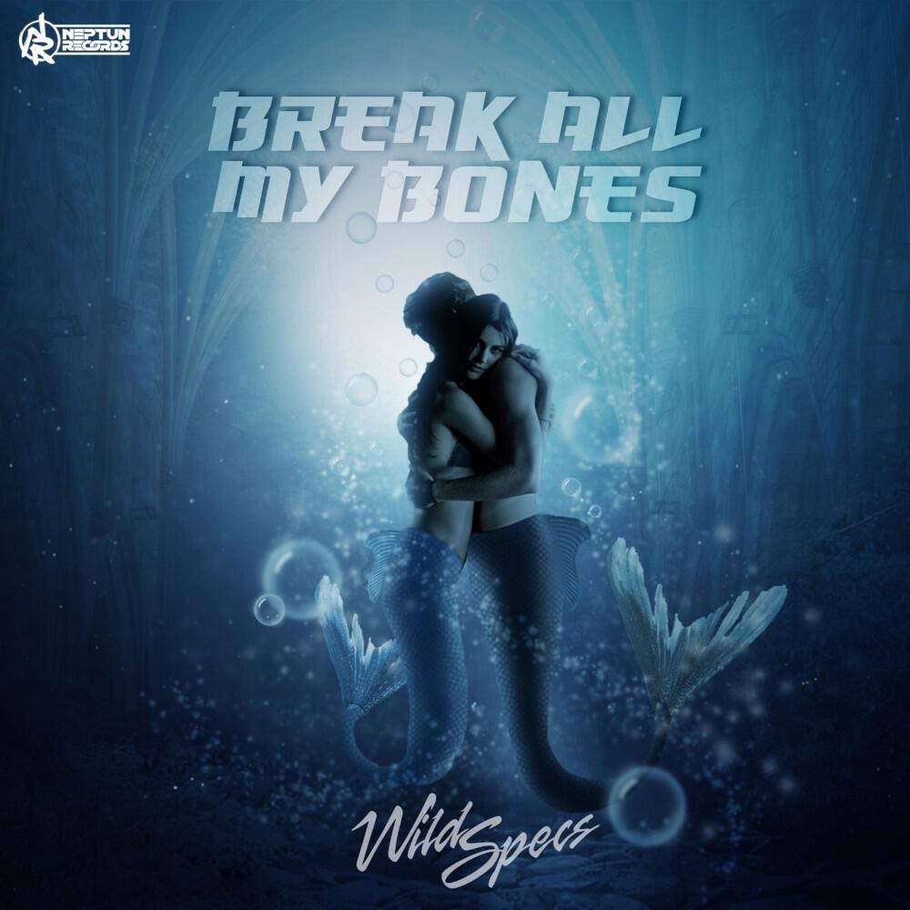 Релиз Break All My Bones