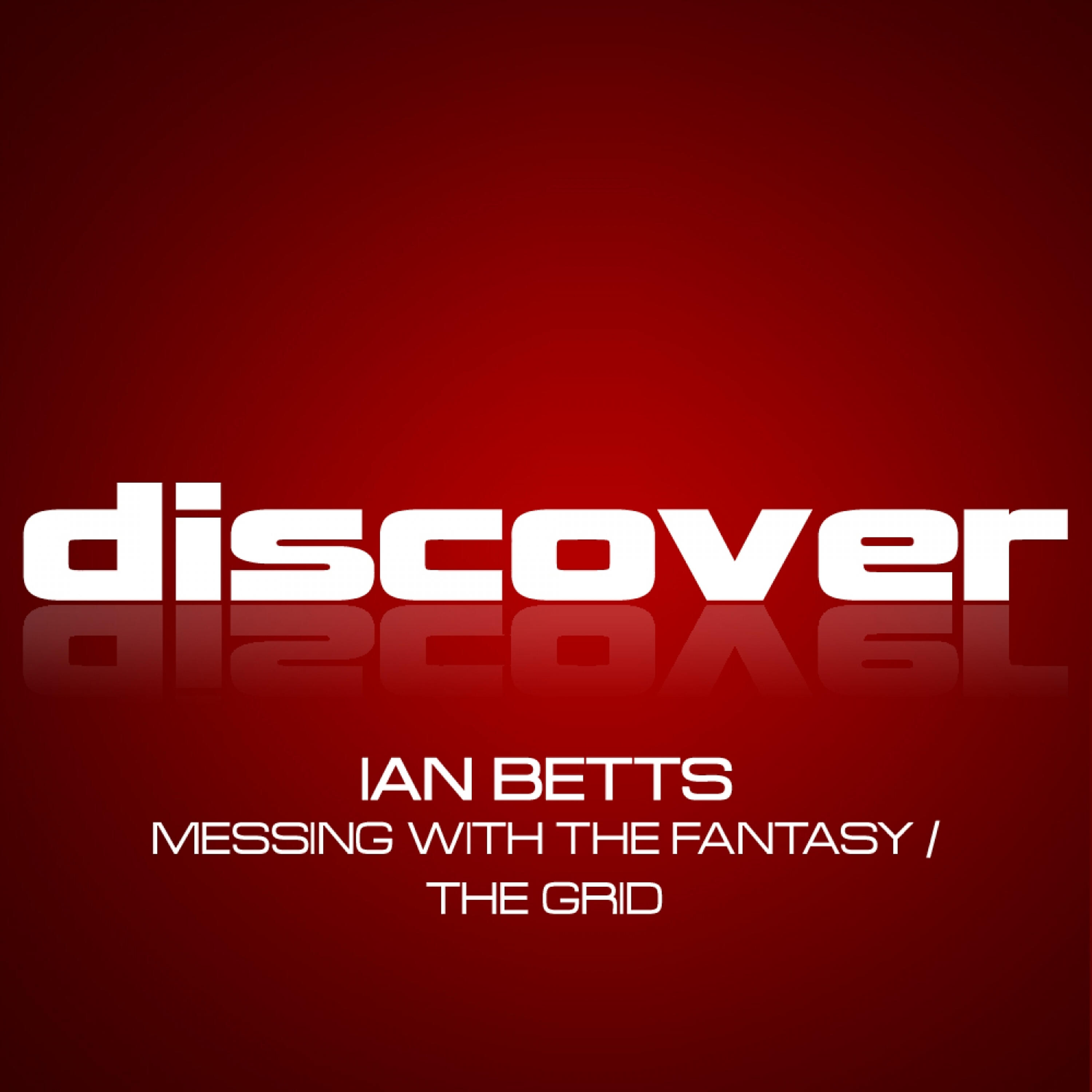 Релиз Messing With the Fantasy / The Grid