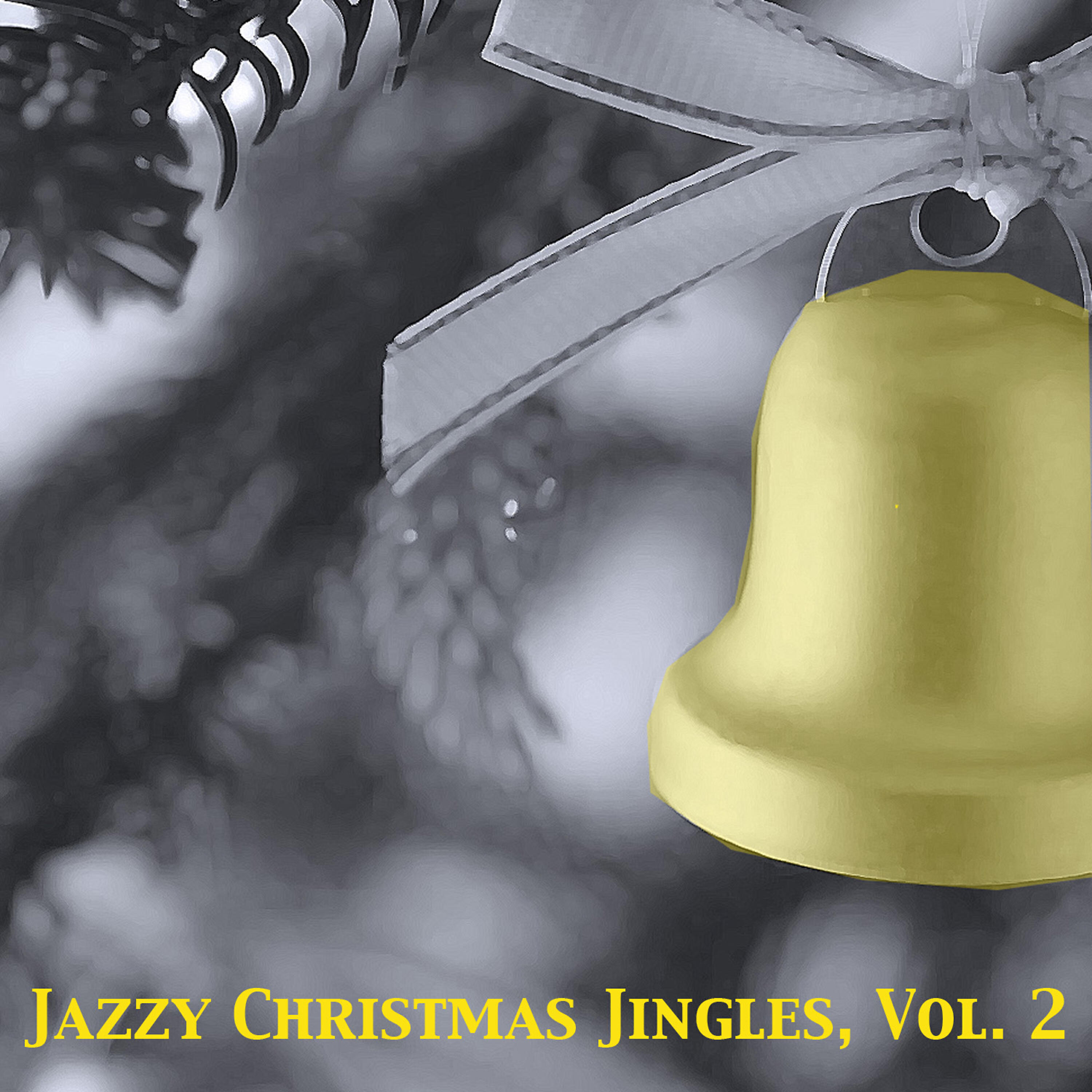 Постер альбома Jazzy Christmas Jingles, Vol. 2