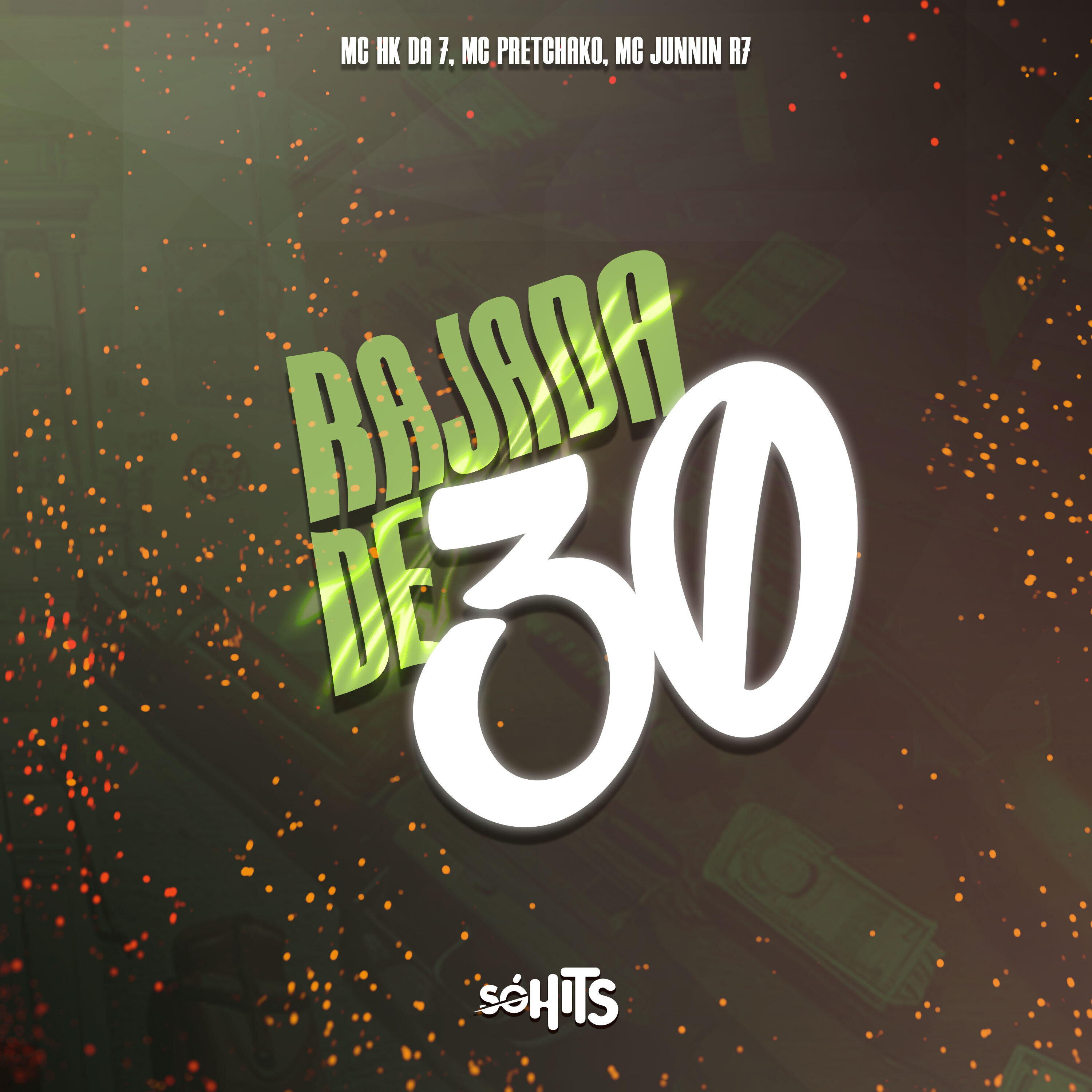 Скачать песню MC HK DA 7, Mc Pretchako, Mc Junnin R7 - Rajada de 30 бесплатно в MP3 для Android и iOS