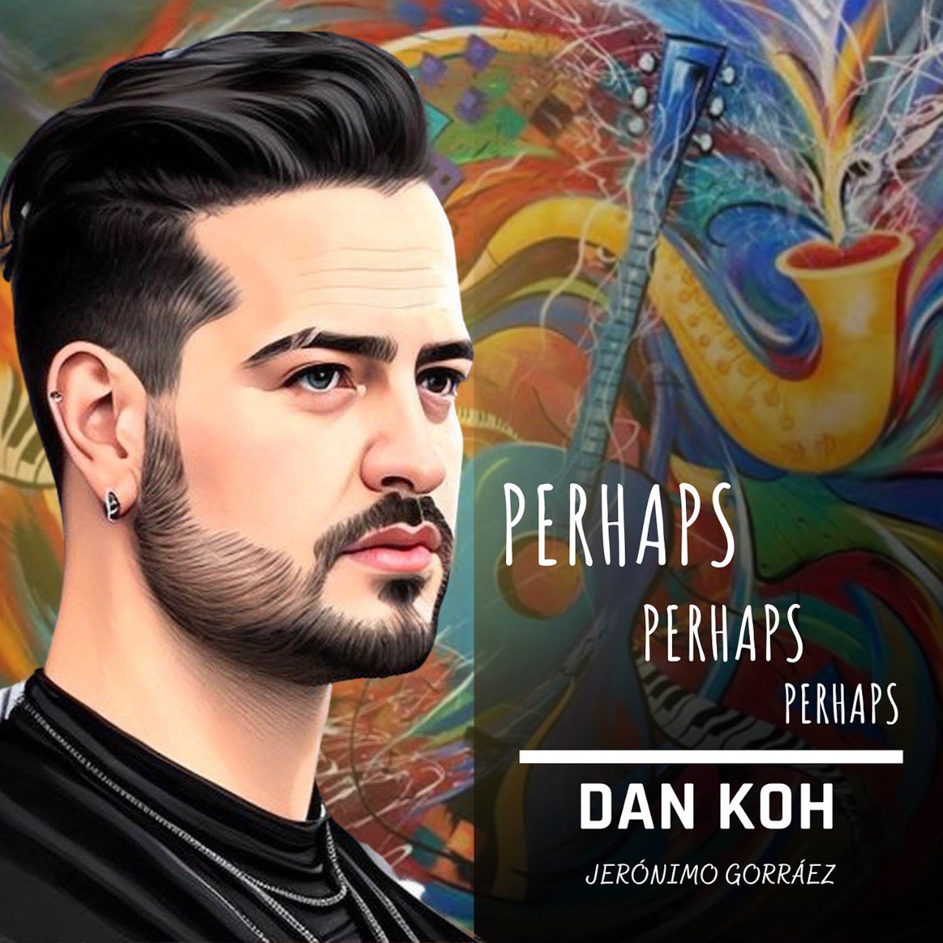 Релиз Perhaps, Perhaps, Perhaps