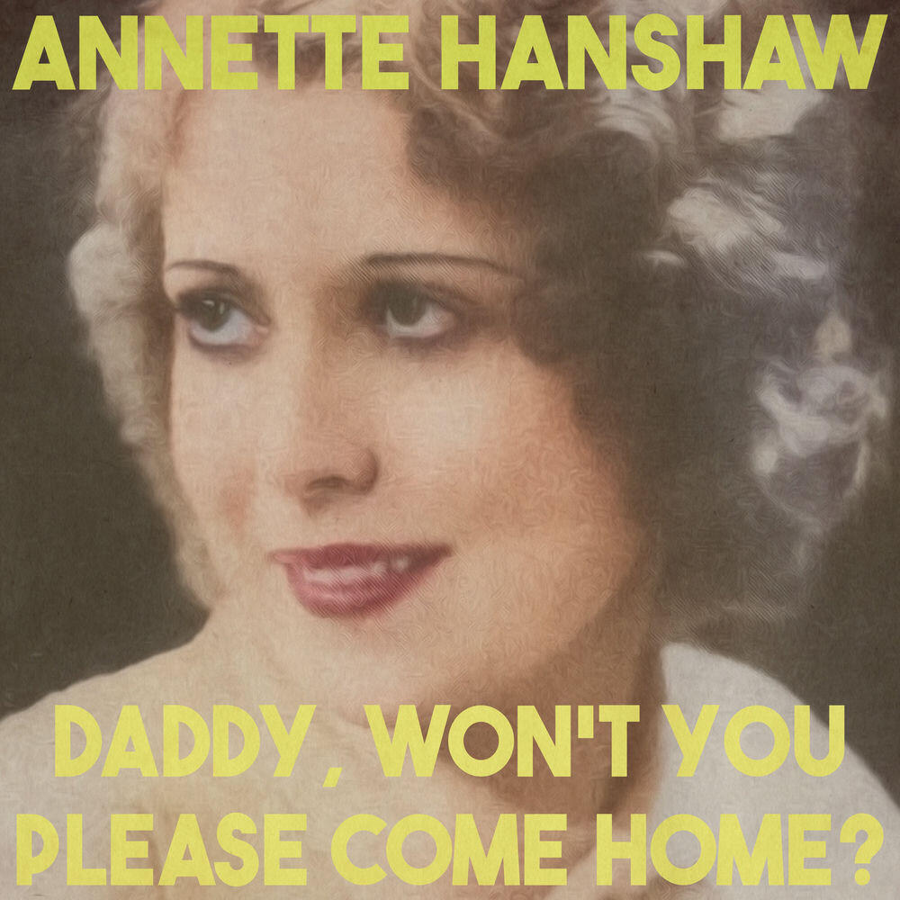 Релиз Daddy, Won't You Please Come Home? (Remastered 2014)