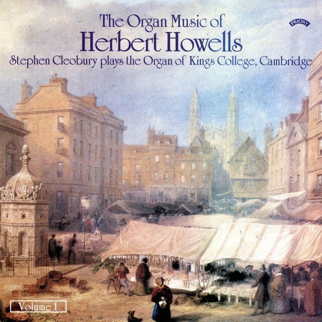 Релиз The Organ Music of Herbert Howells, Vol. 1