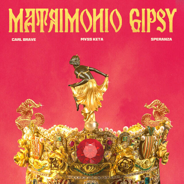 Релиз Matrimonio Gipsy (feat. M¥SS KETA & Speranza)