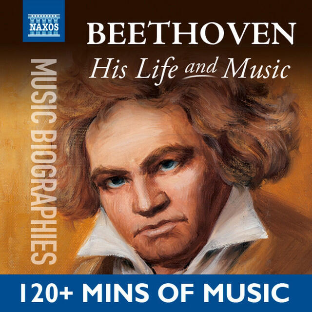 Релиз Beethoven: His Life In Music