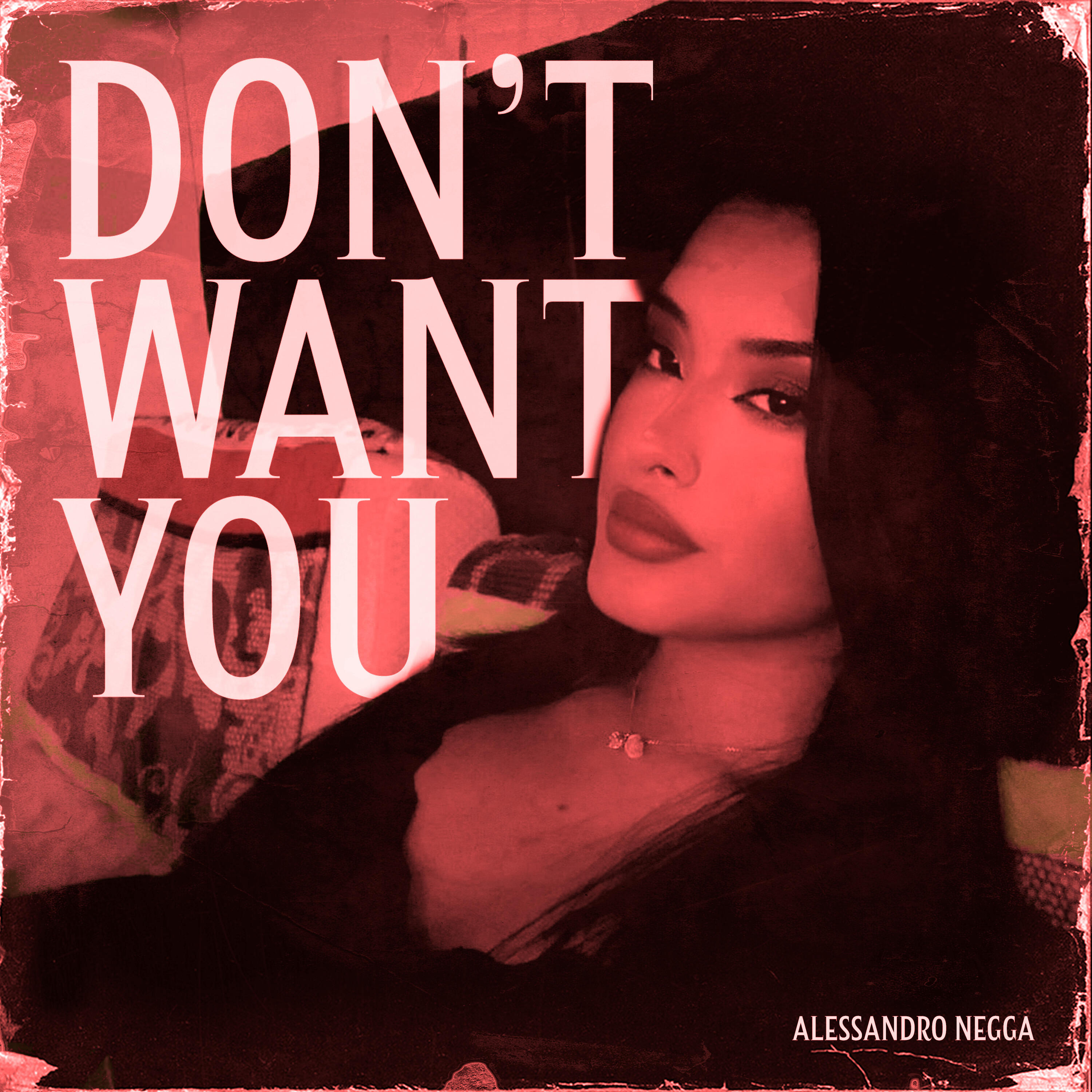 Релиз Don't Want You