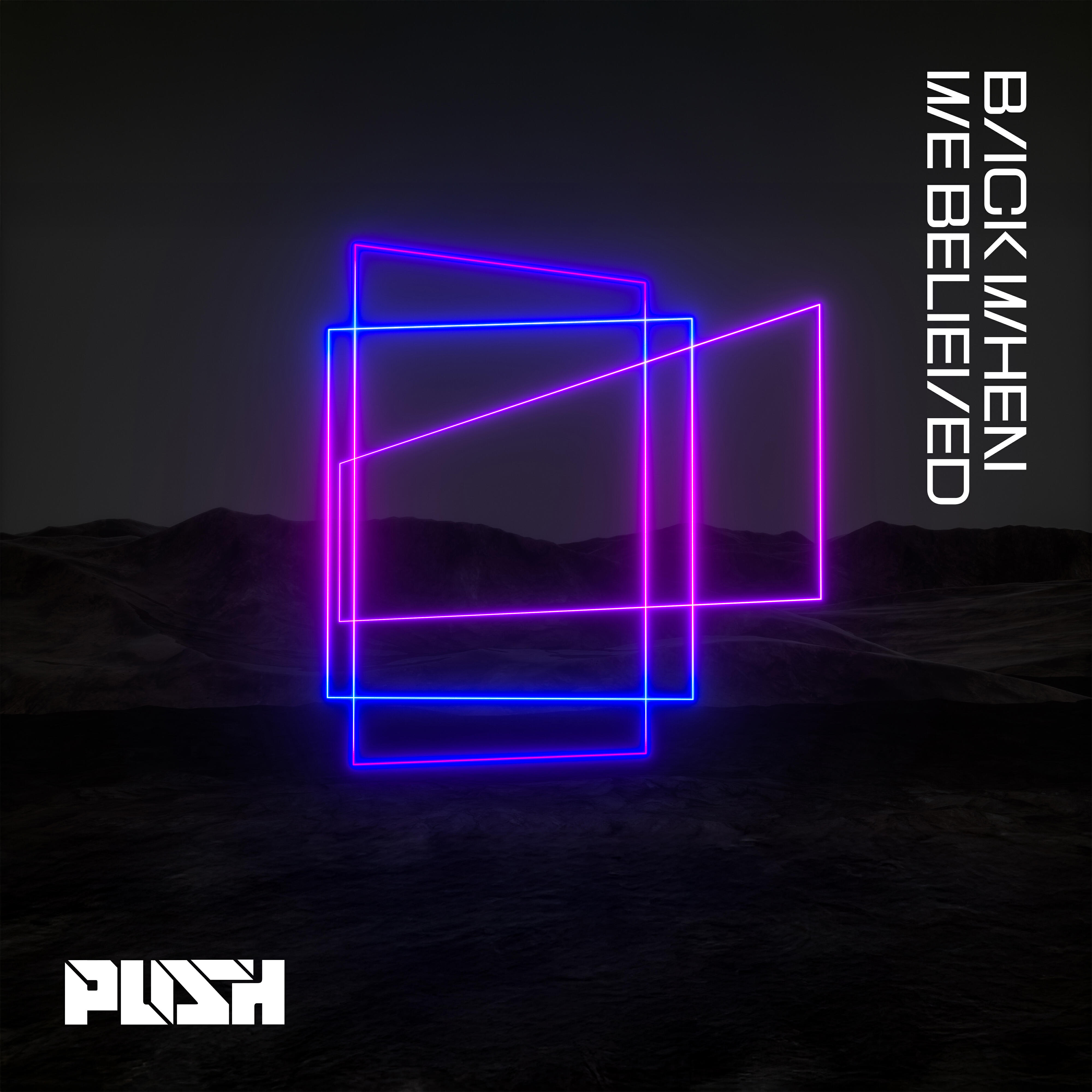 Релиз Back When We Believed
