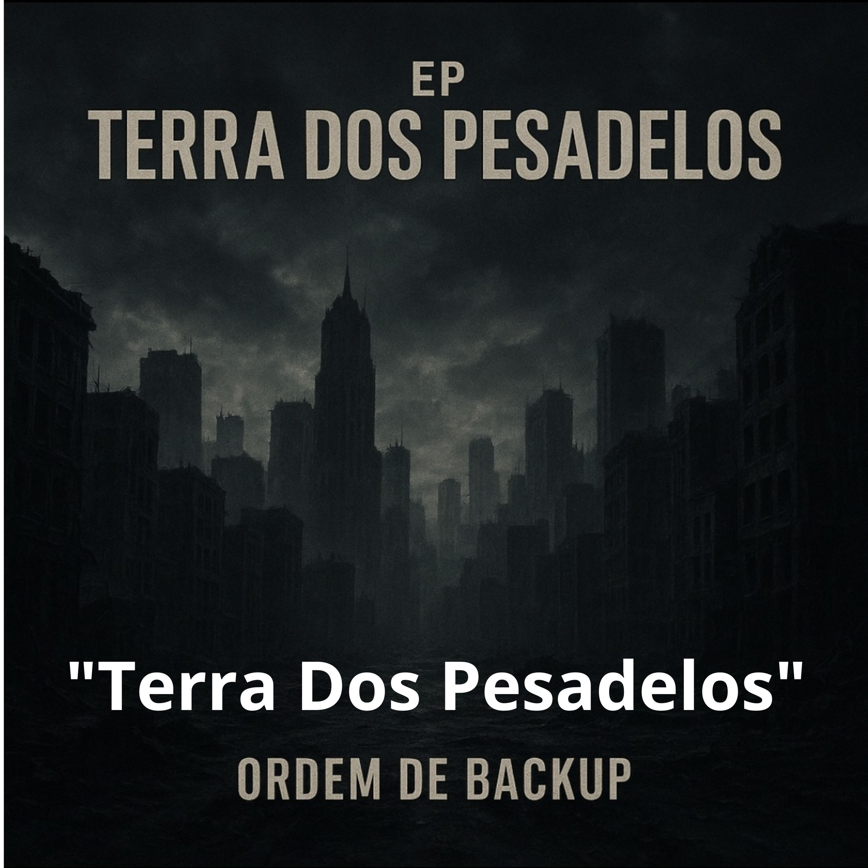 Релиз Ep - Terra dos Pesadelos "Terra dos Pesadelos"