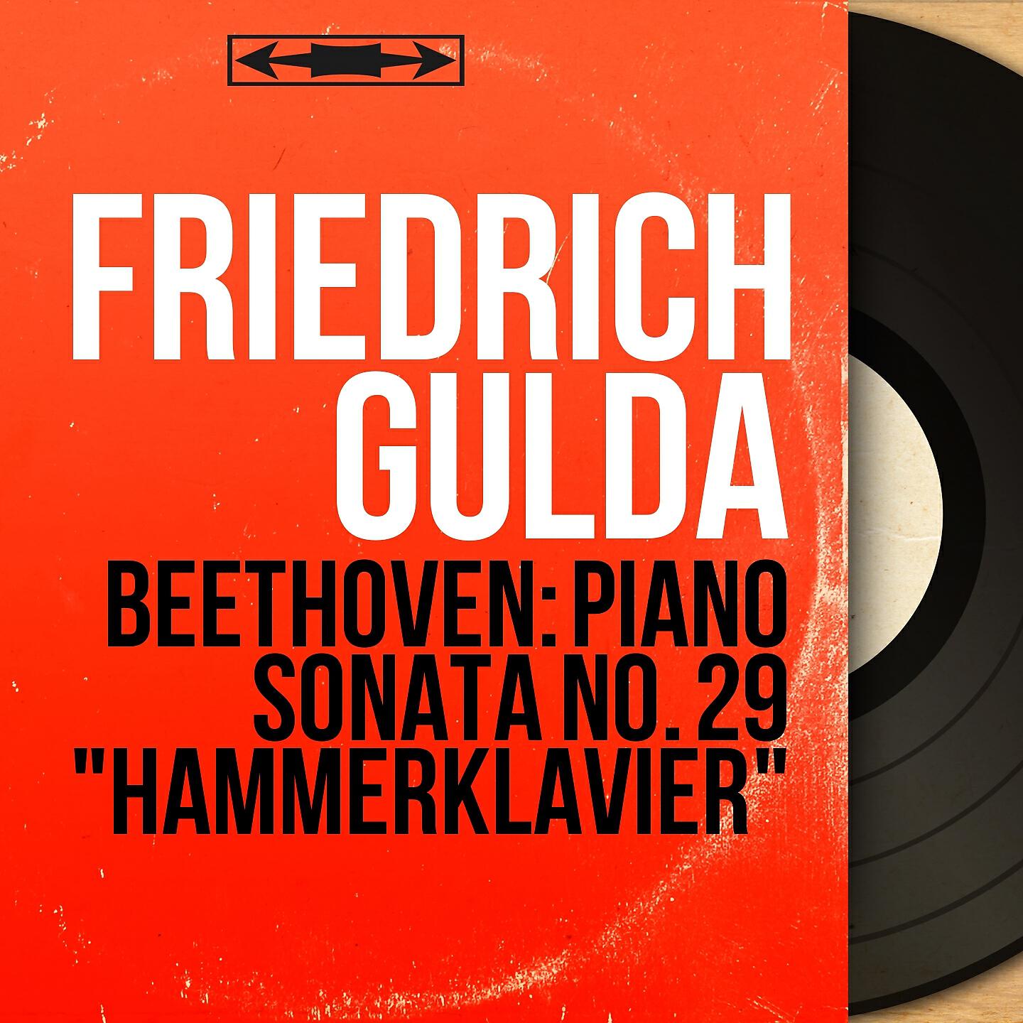 Релиз Beethoven: Piano Sonata No. 29 "Hammerklavier"