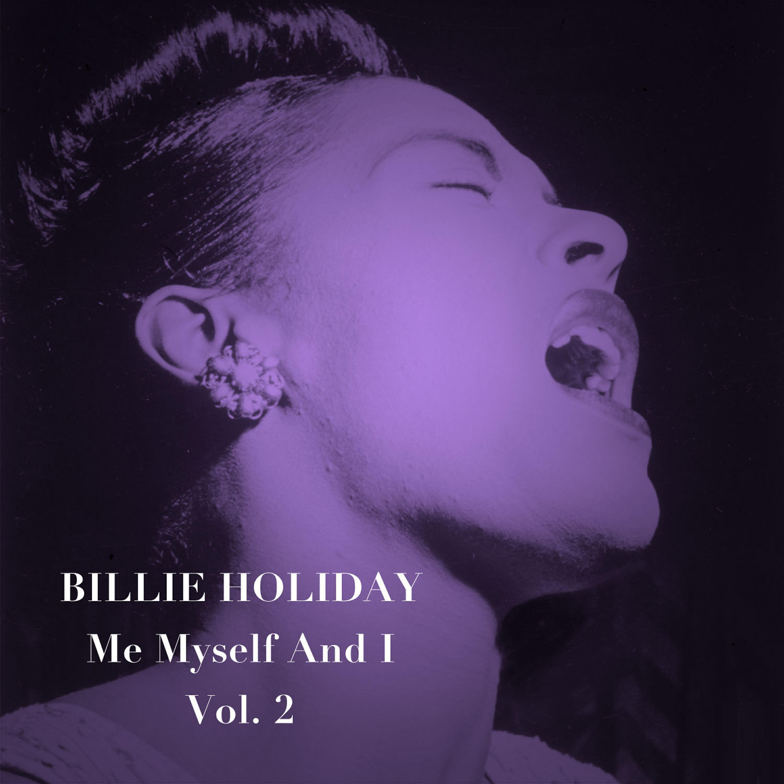 Релиз Me, Myself and I, Vol. 2