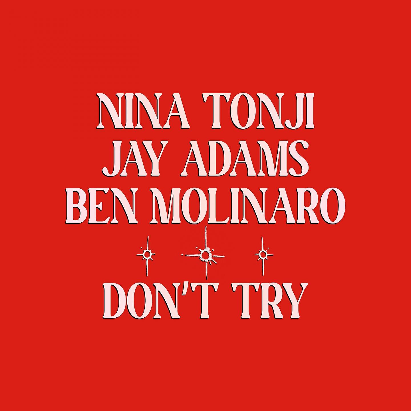 Релиз Don't Try