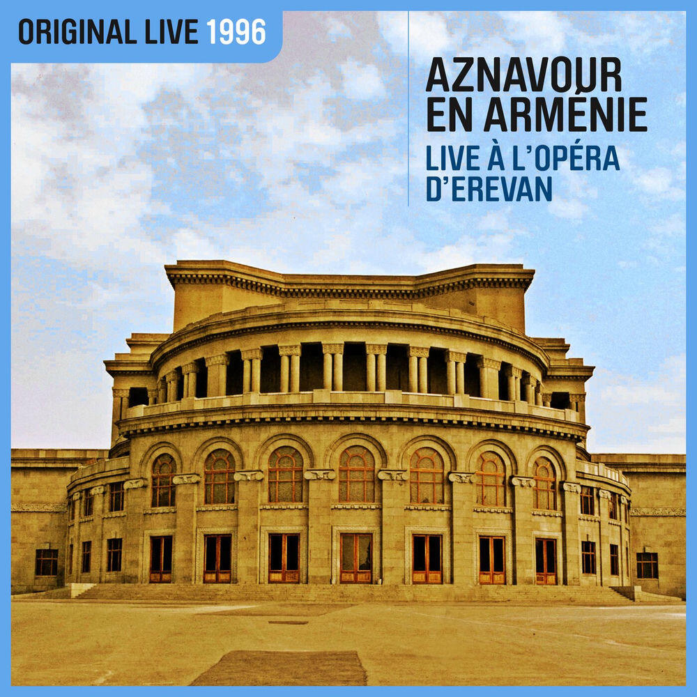 Релиз Aznavour en Arménie - À l'Opéra d'Erevan (Live / 1996)