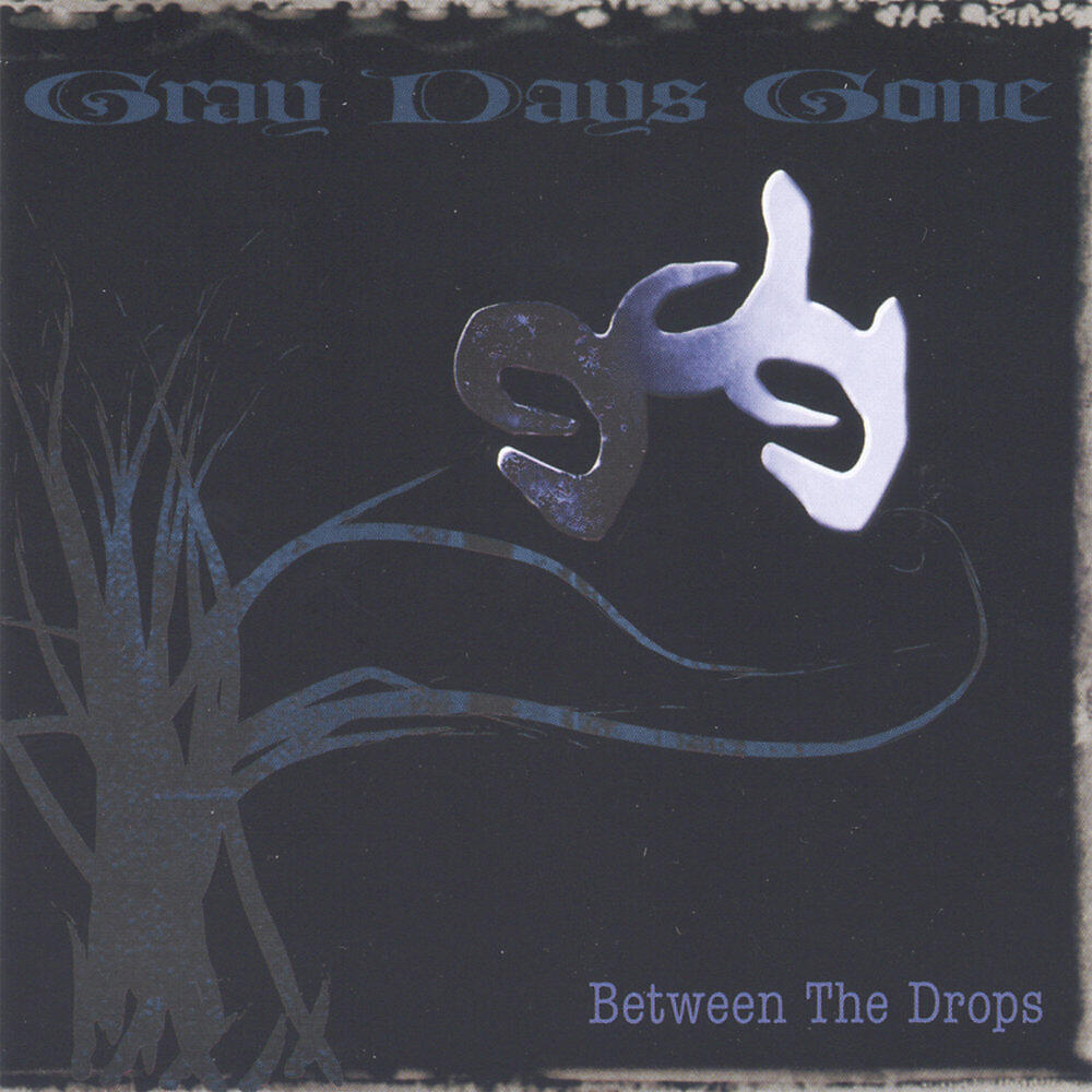 Gray Days Gone