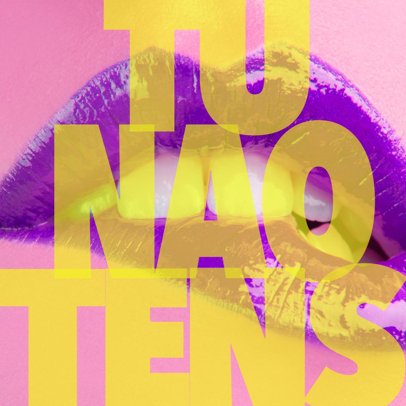 Релиз Tu Não Tens