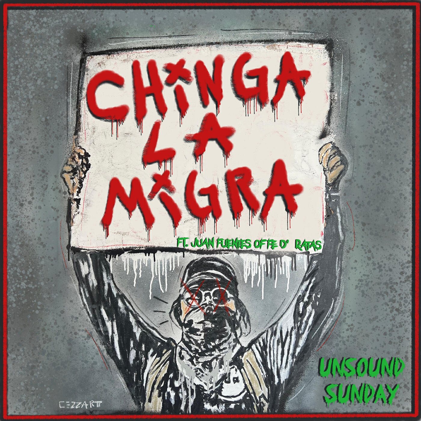 Релиз Chinga La Migra