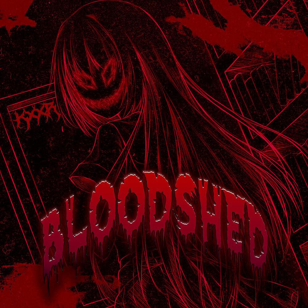 Скачать песню KXXR - Bloodshed бесплатно в MP3 для Android и iOS