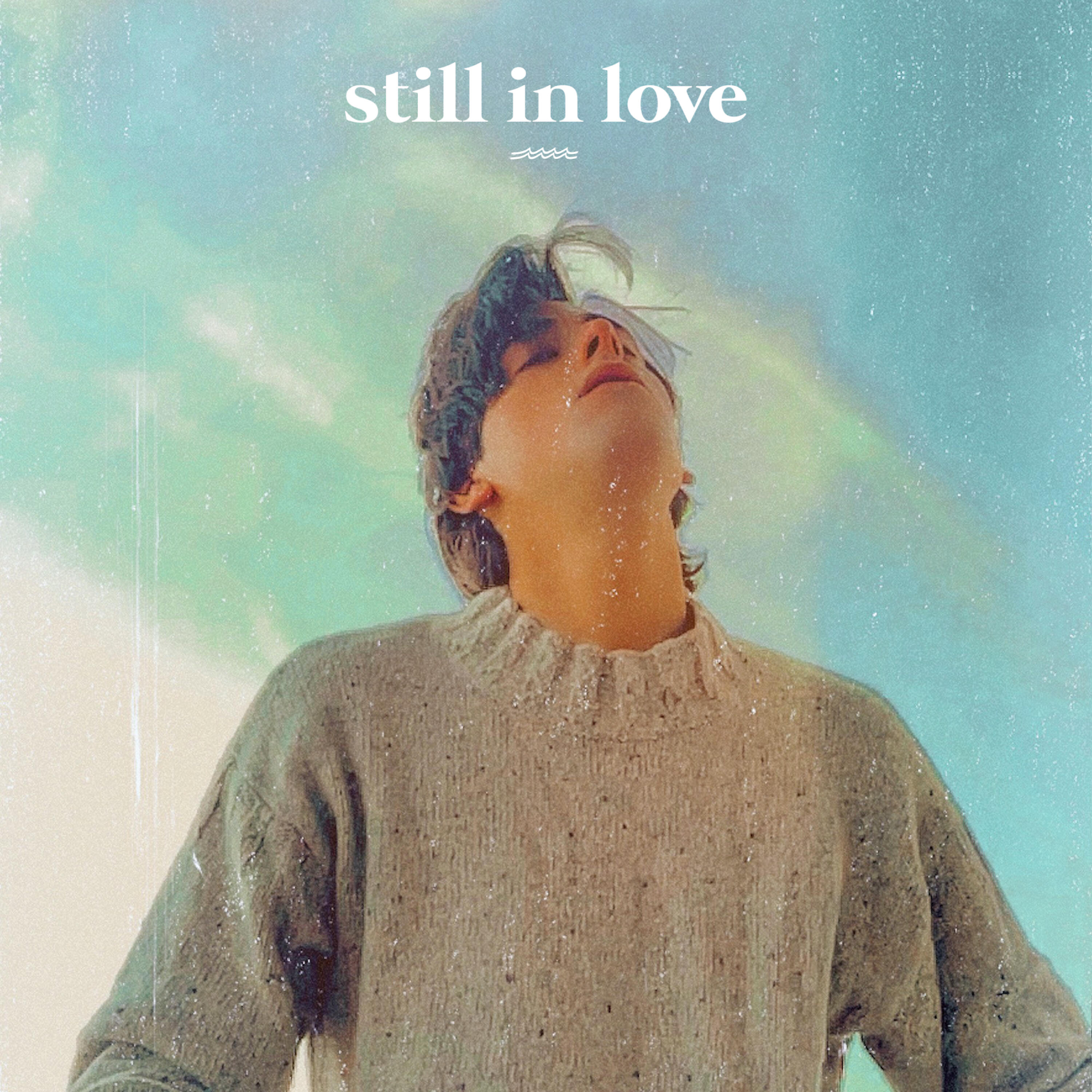 Релиз Still in Love