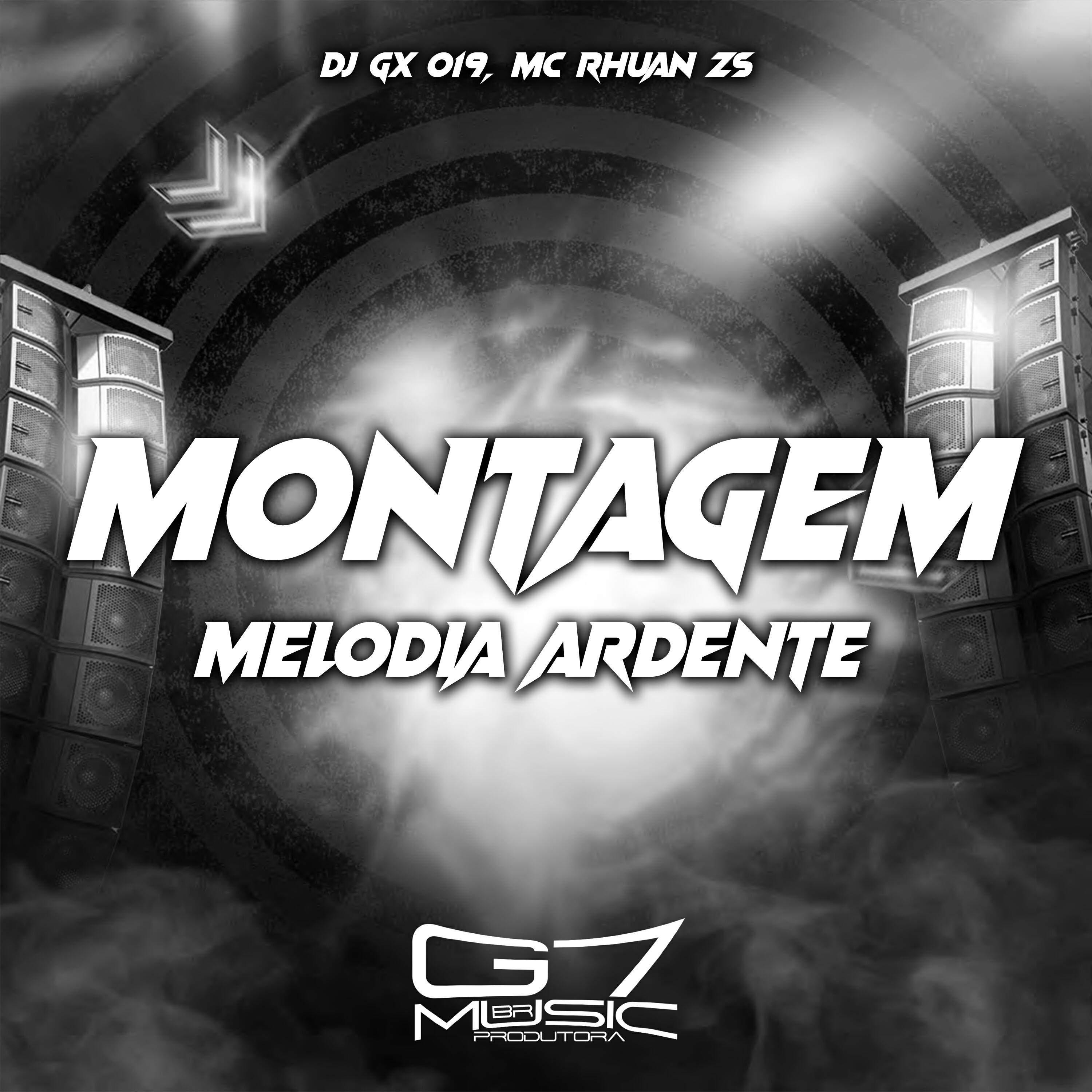 Релиз Montagem Melodia Ardente
