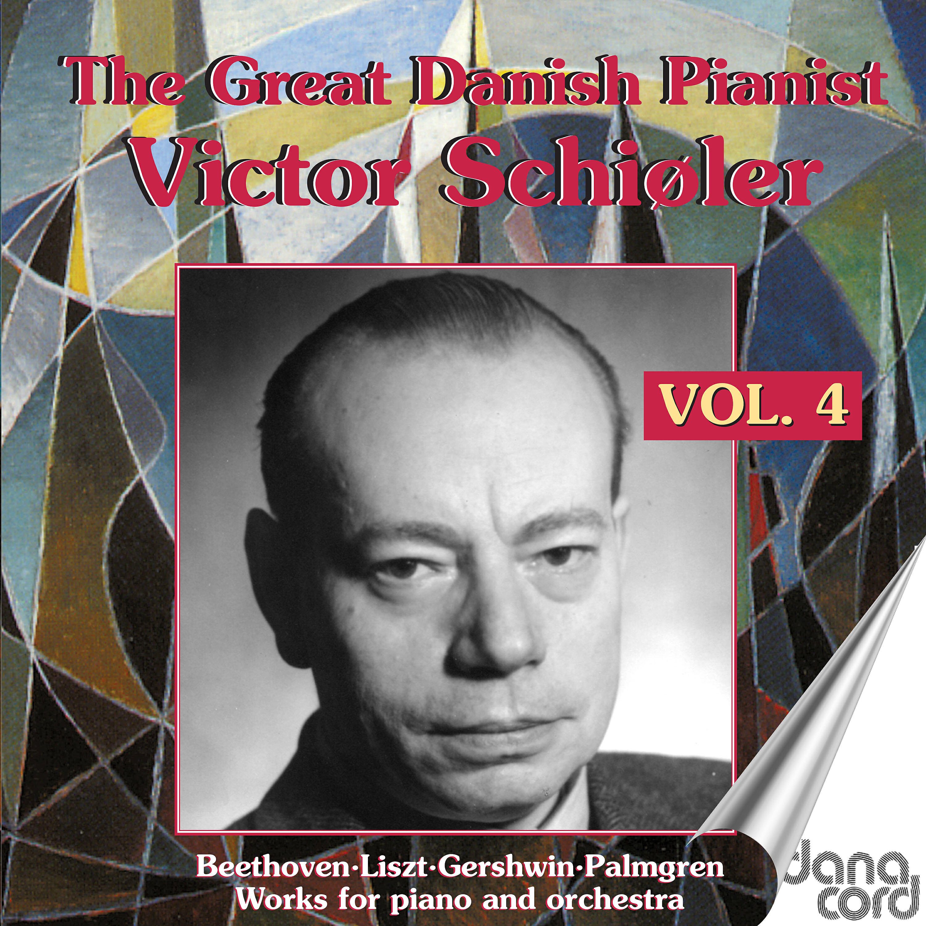 Релиз The Great Danish Pianist Victor Schiøler, Vol. 4