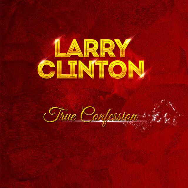 Релиз Larry Clinton - True Confession