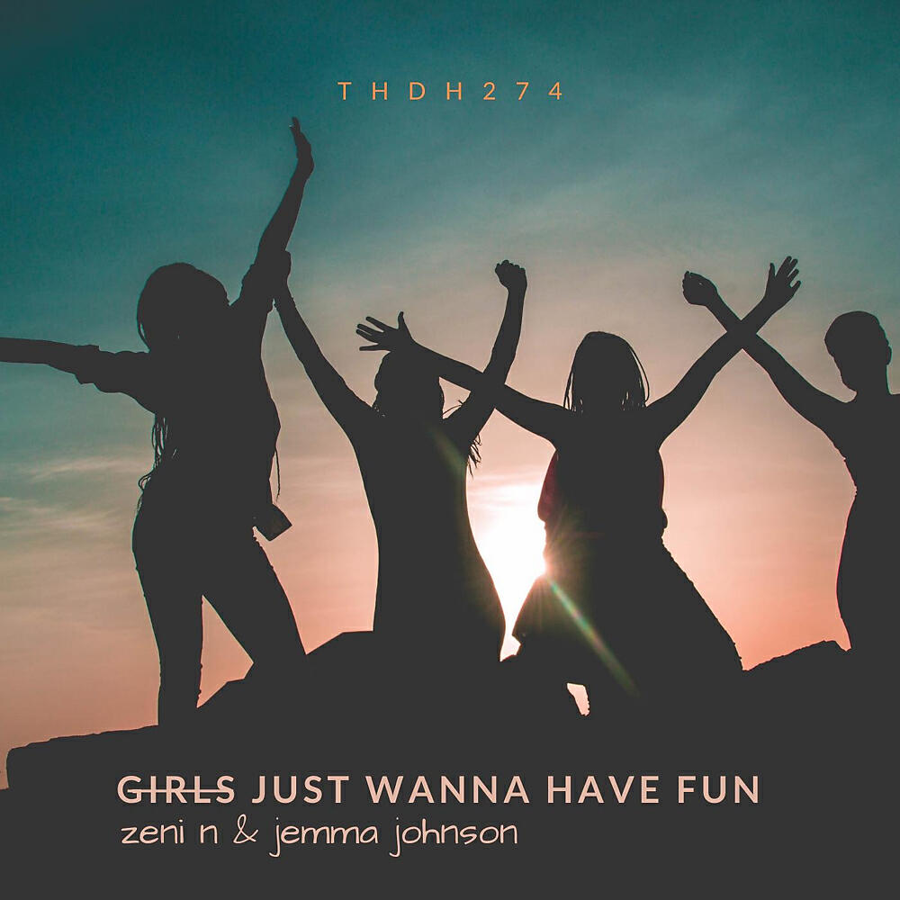 Релиз Girls Just Want To Have Fun