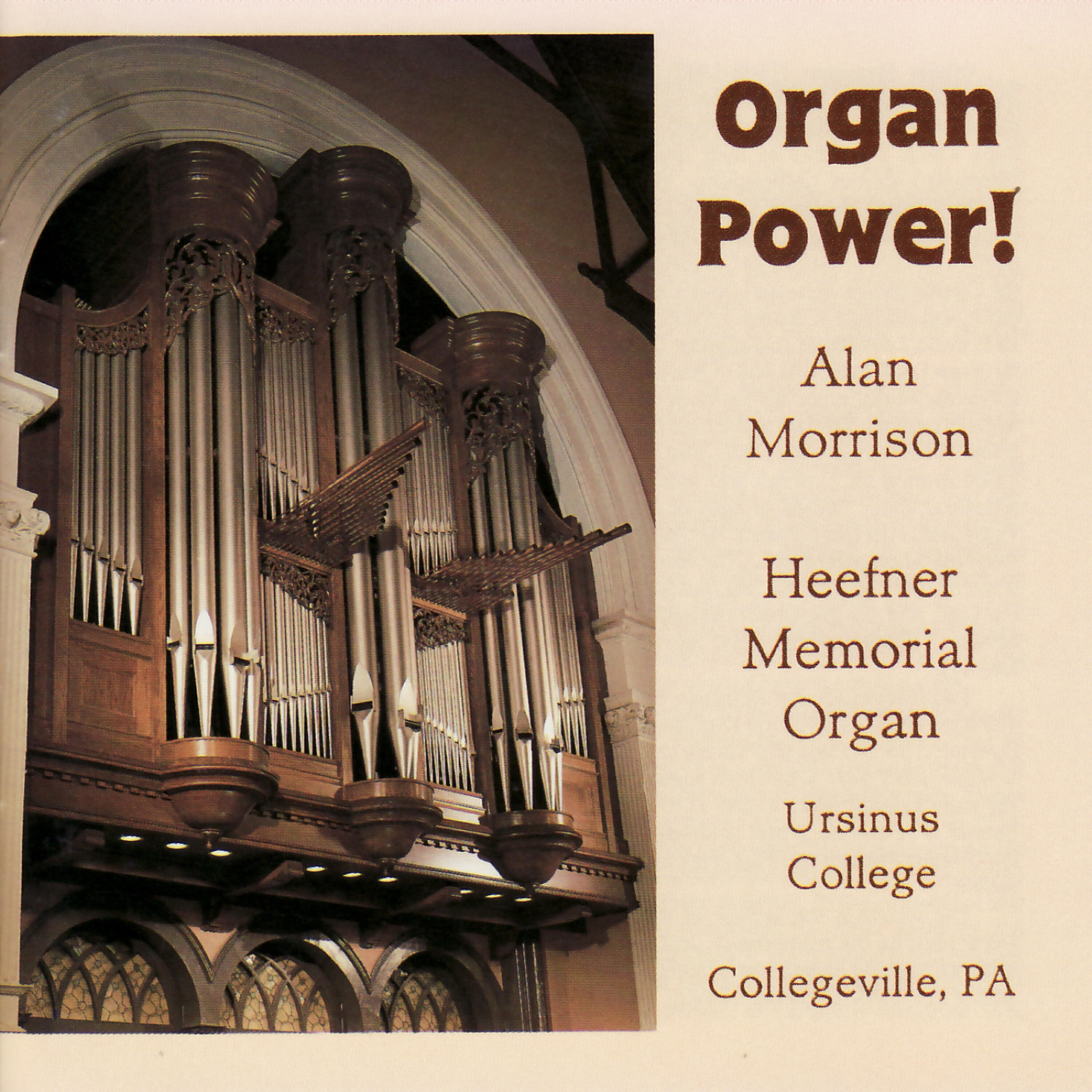 Релиз Organ Power! - Alan Morrison Plays the Heefner Memorial Organ