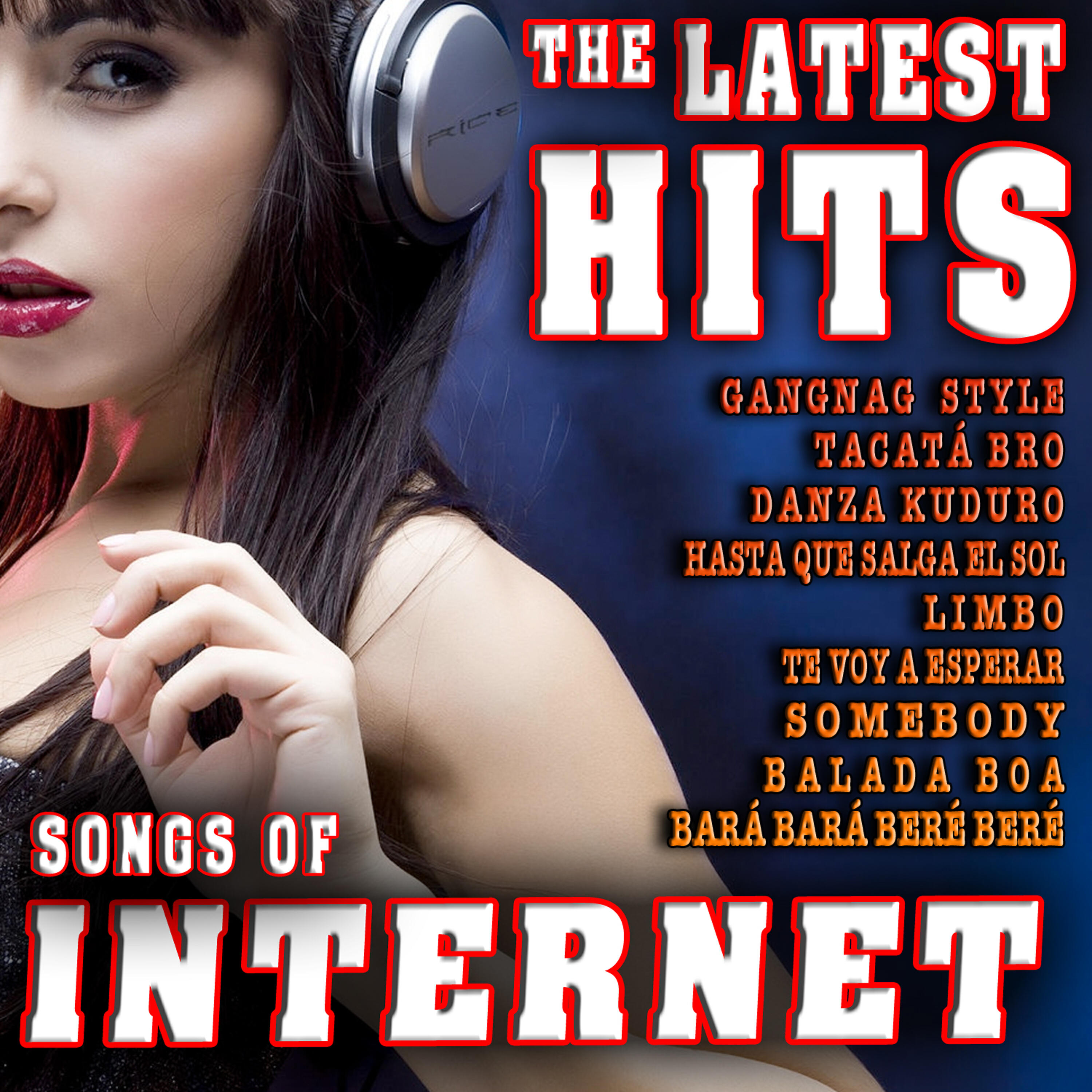 Релиз The Latest Hits. Songs of Internet