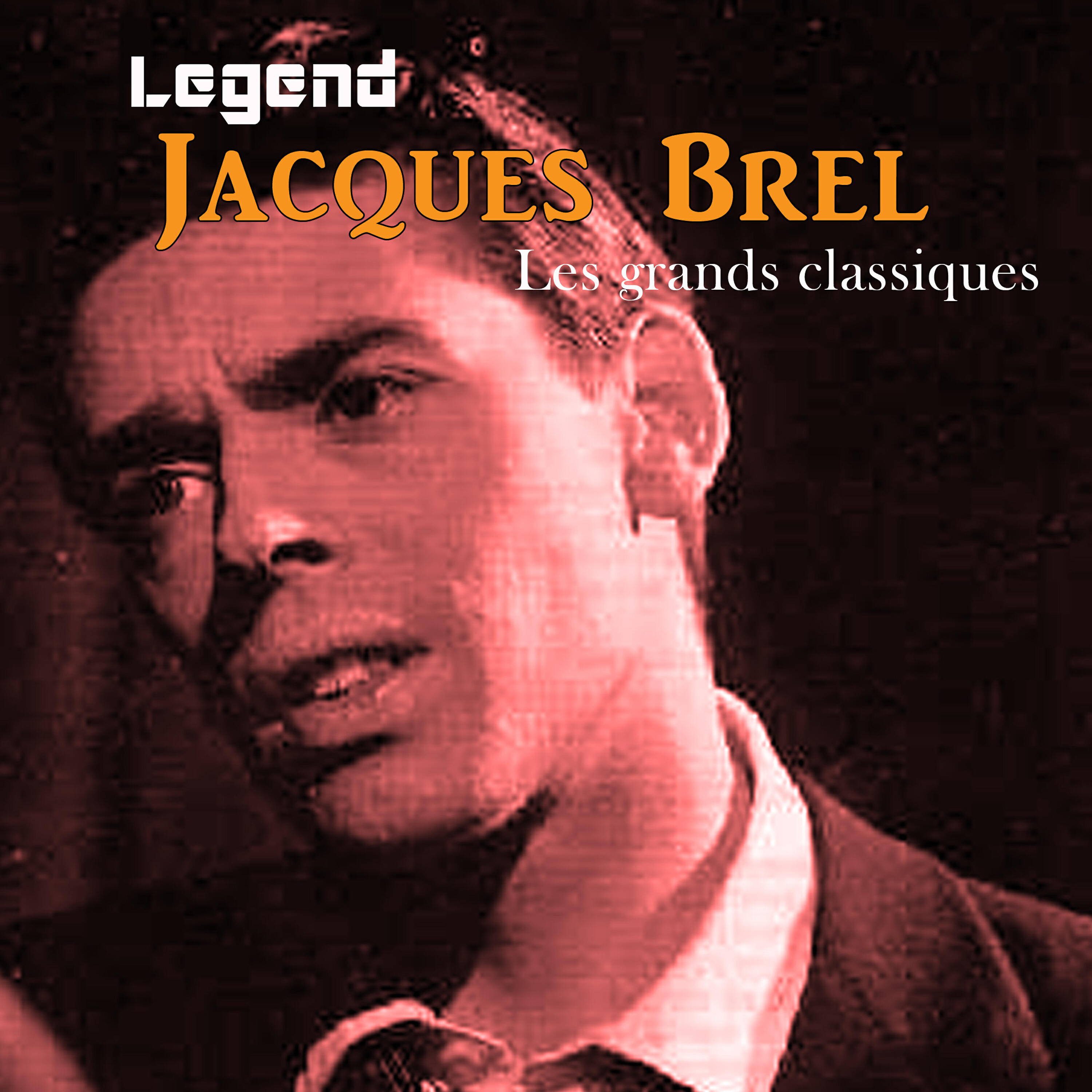 Релиз Legend: Jacques Brel, Les grands classiques