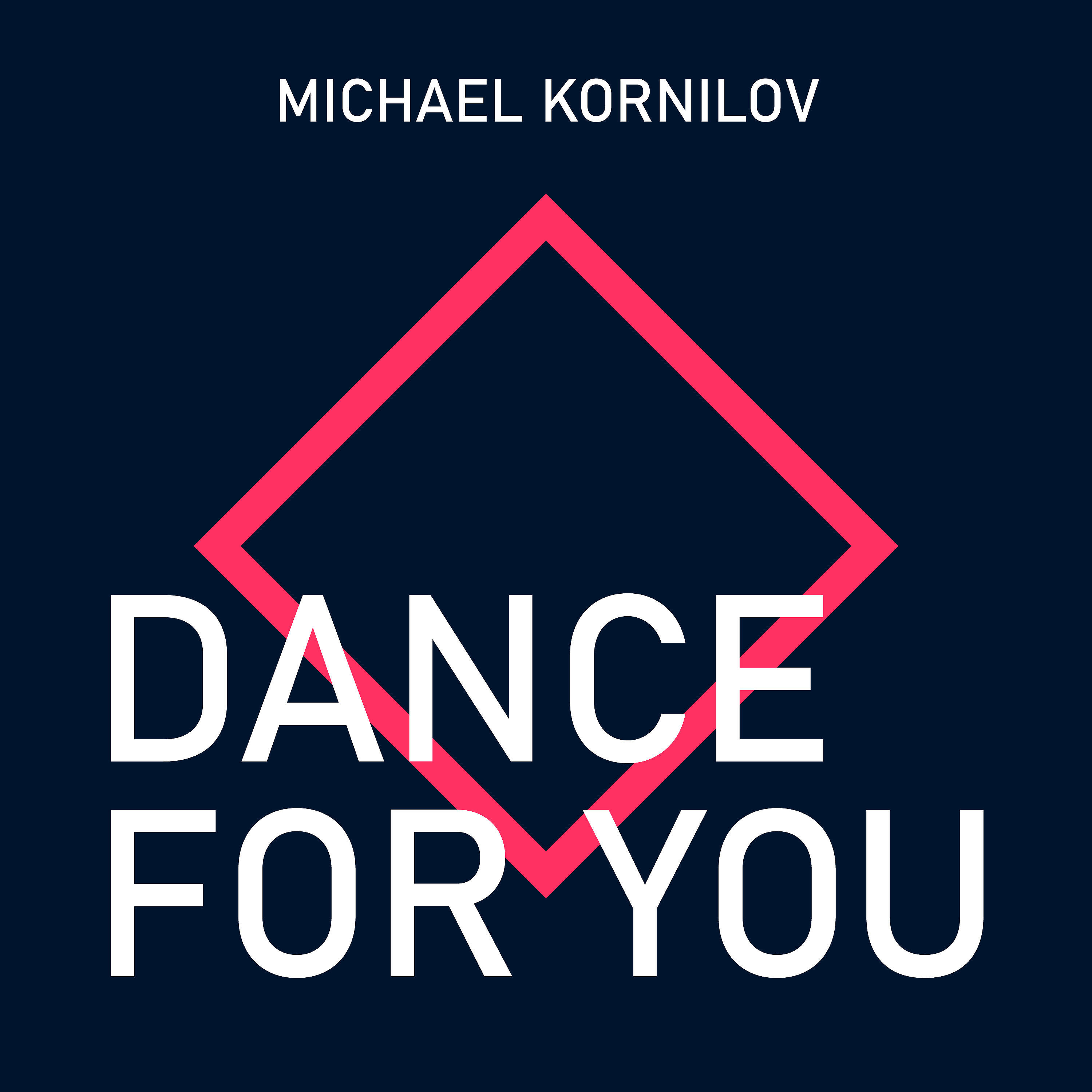 Релиз Dance for You