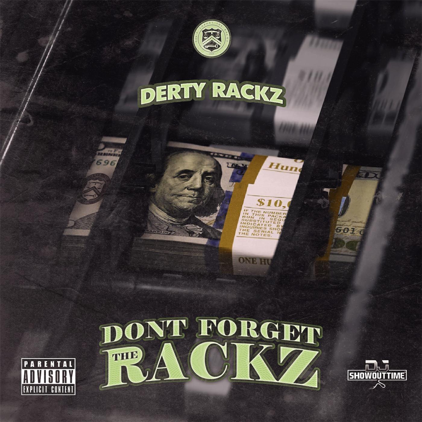 Релиз Don't Forget the Rackz