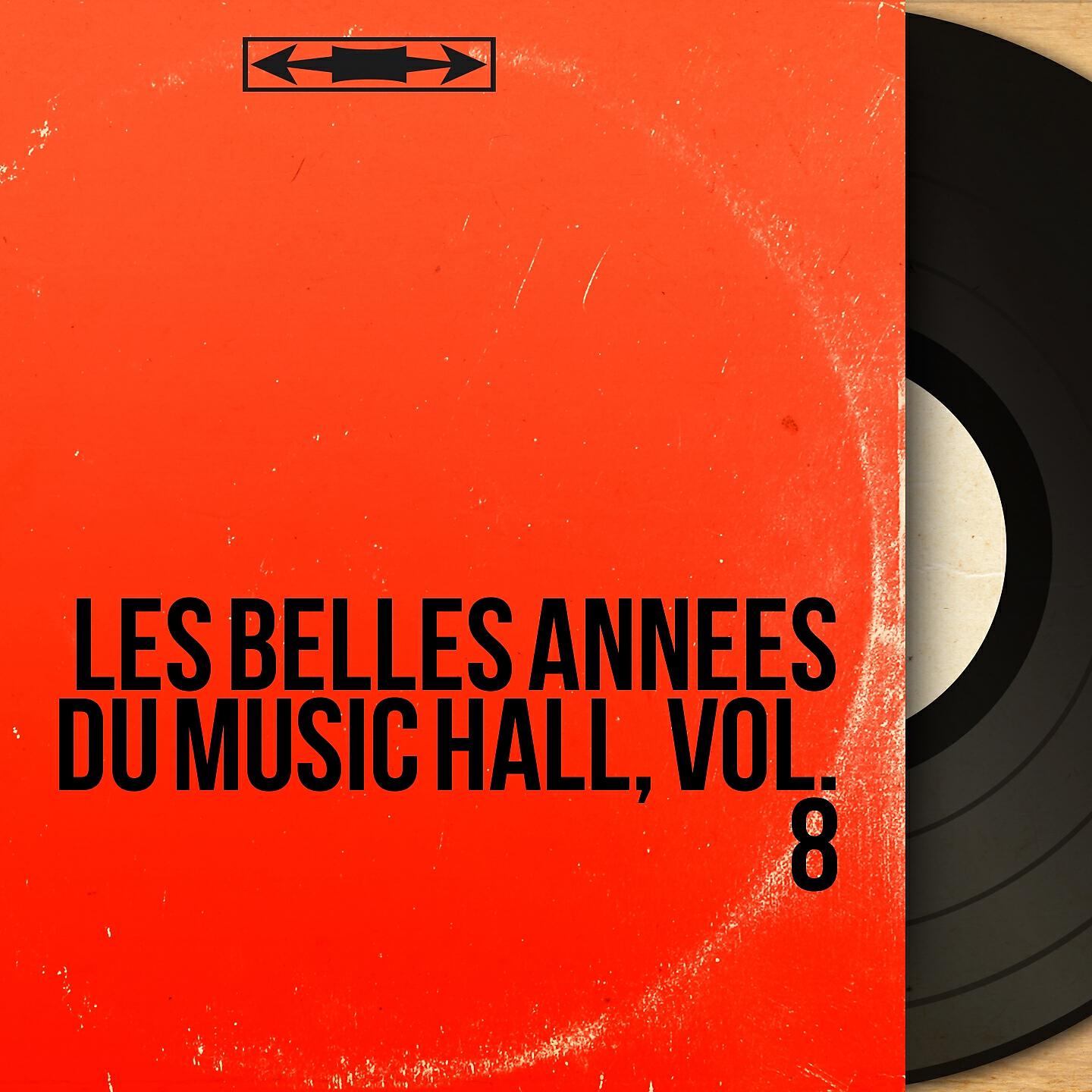 Постер альбома Les belles années du music hall, vol. 8