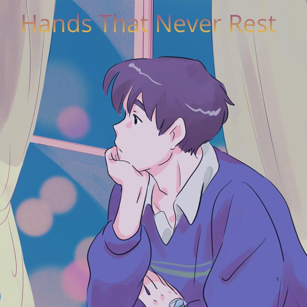 Релиз Hands That Never Rest
