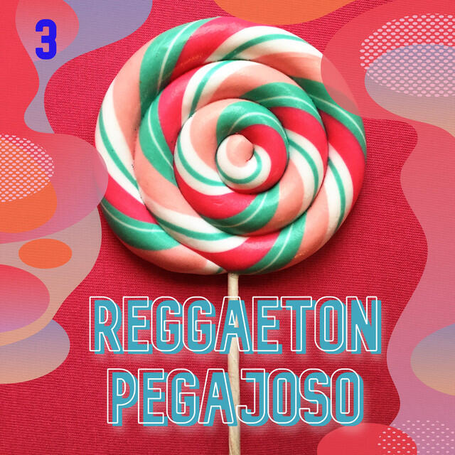Релиз Reggaeton Pegajoso Vol. 3