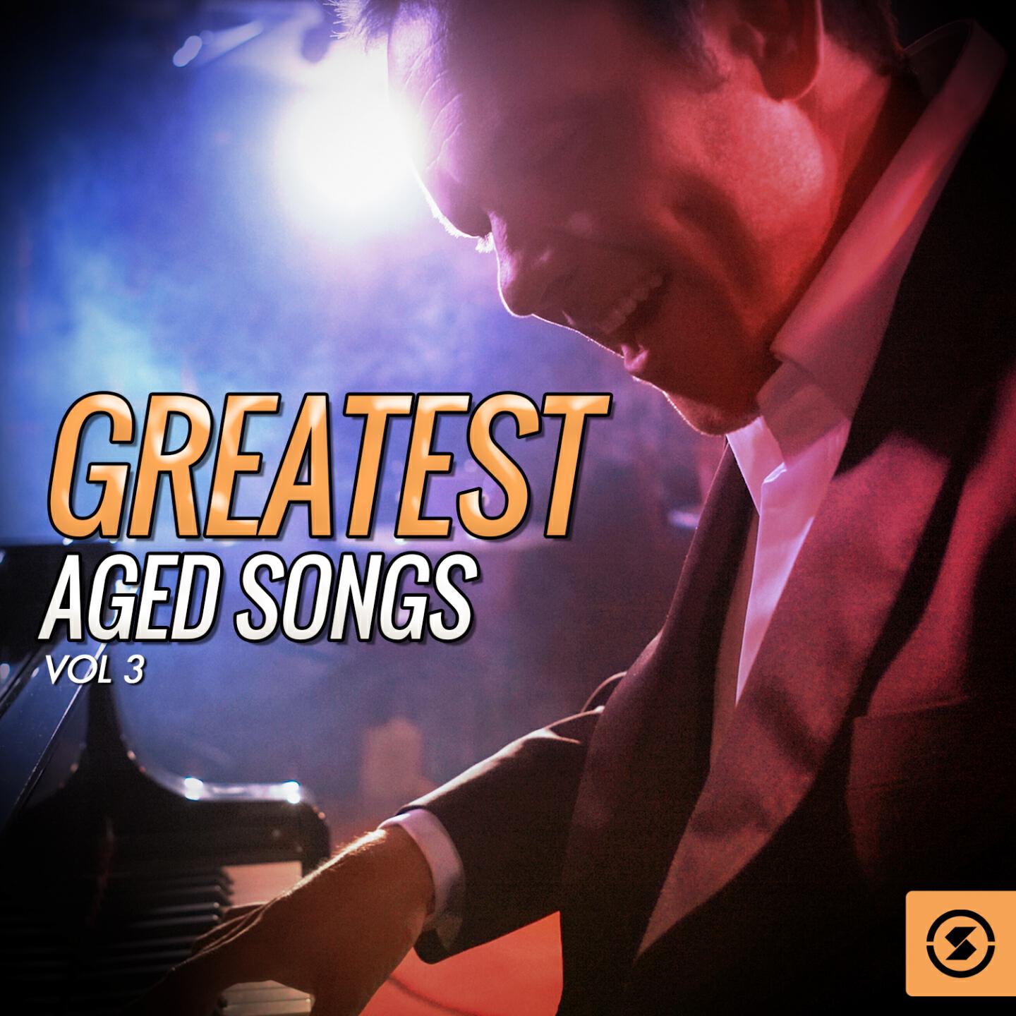 Релиз Greatest Aged Songs, Vol. 3