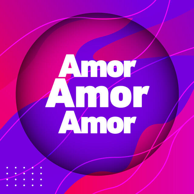 Постер альбома Amor Amor Amor
