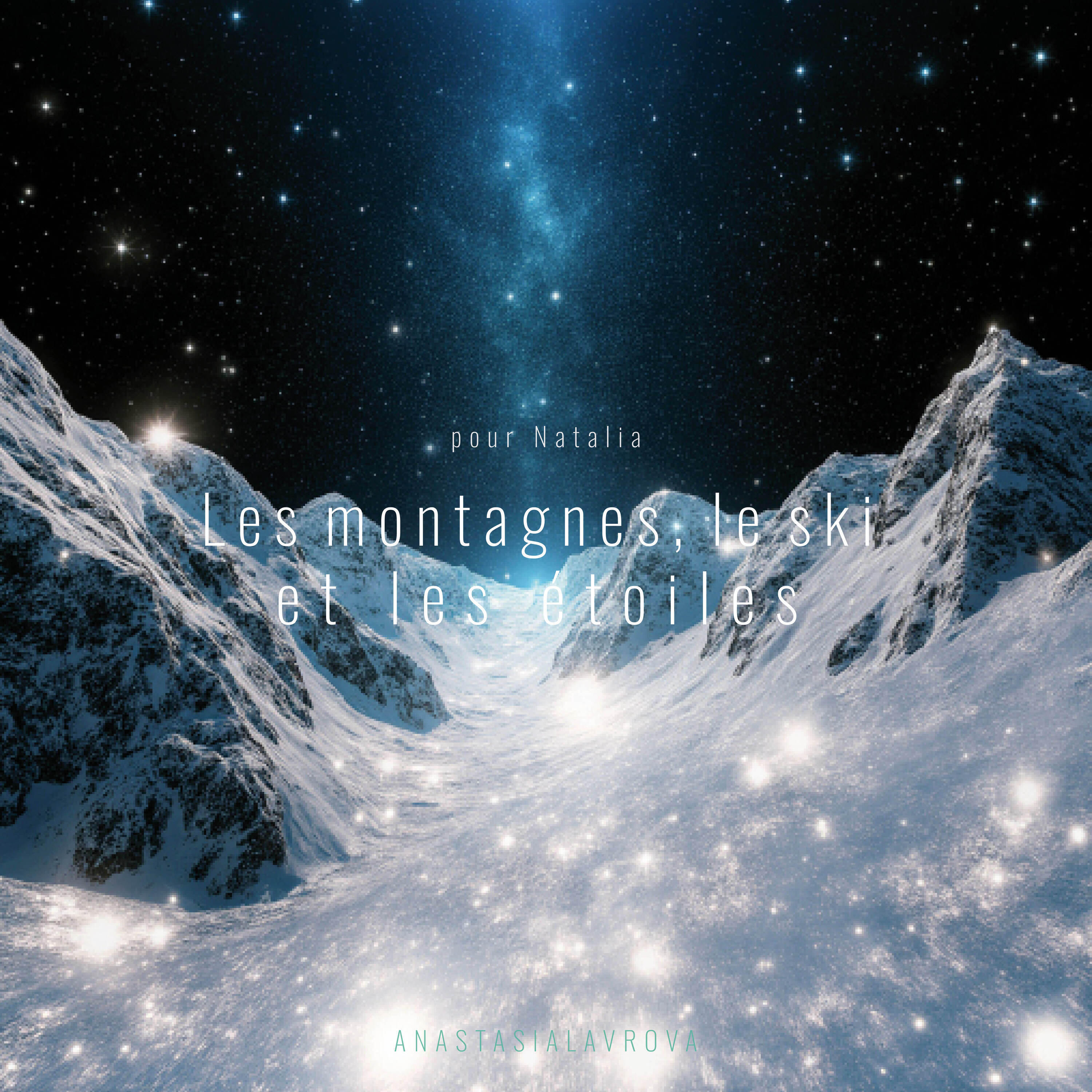 Релиз Les montagnes, le ski et les étoiles pour Natalia
