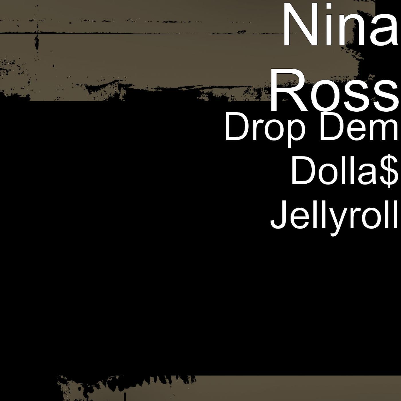 Релиз Drop Dem Dolla$ Jellyroll (Radio Edited)