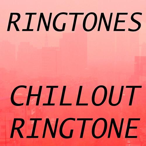 Релиз Chillout Ringtone