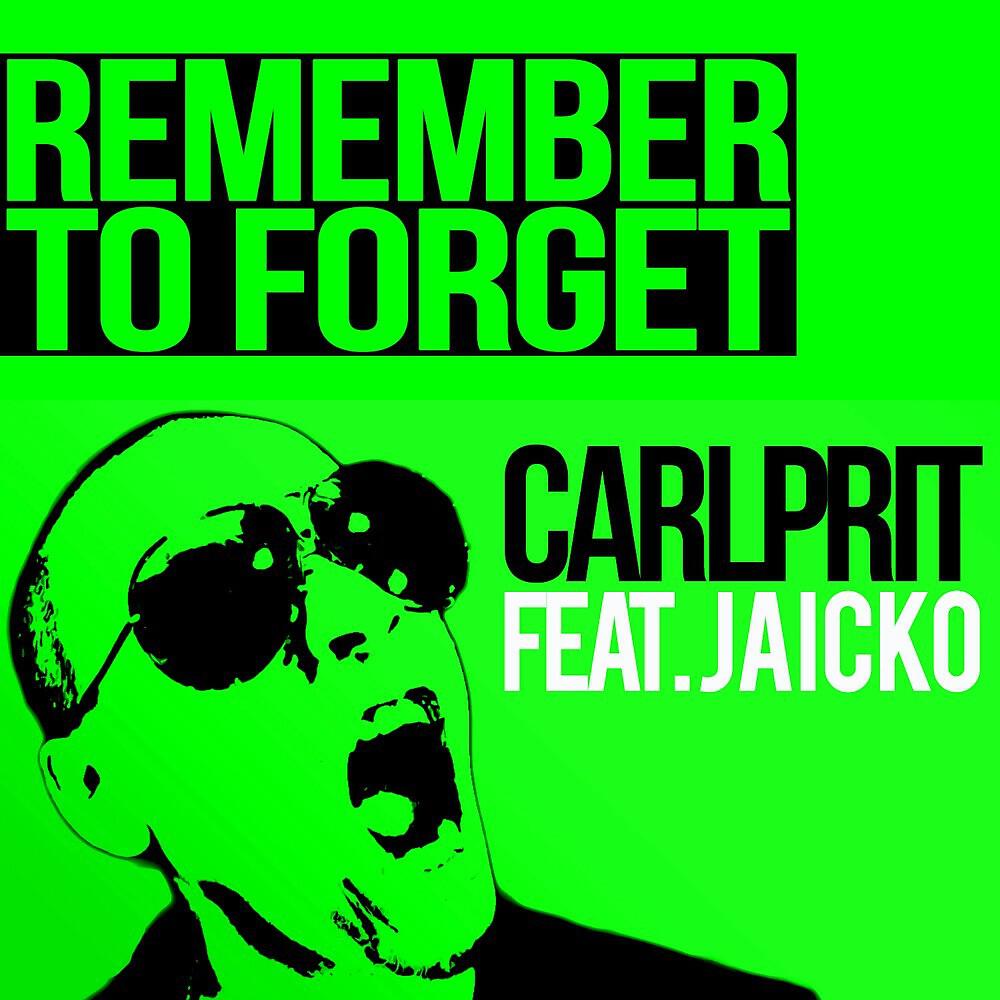 Релиз Remember to Forget