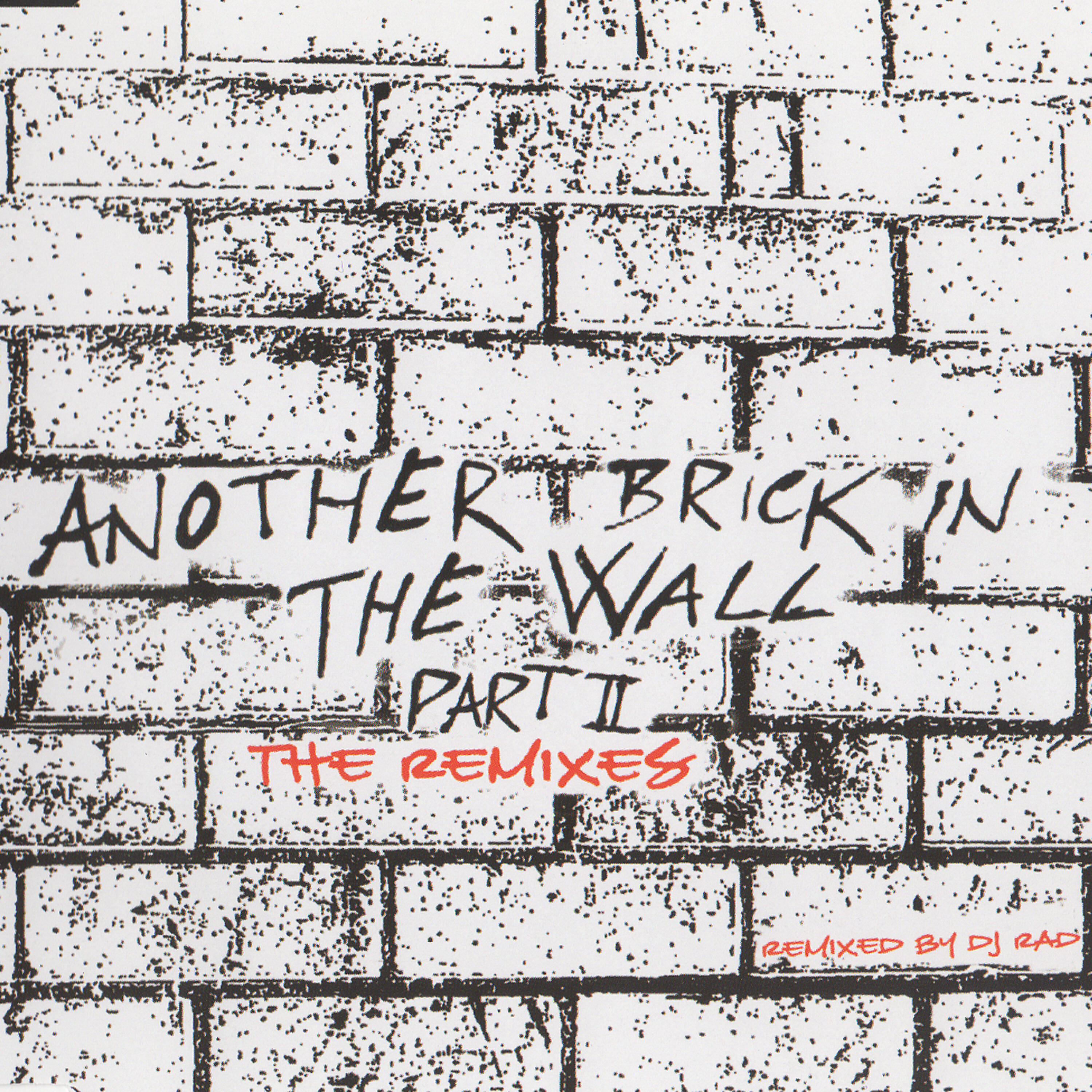 Релиз Another Brick In The Wall Part 2 - The Remixes