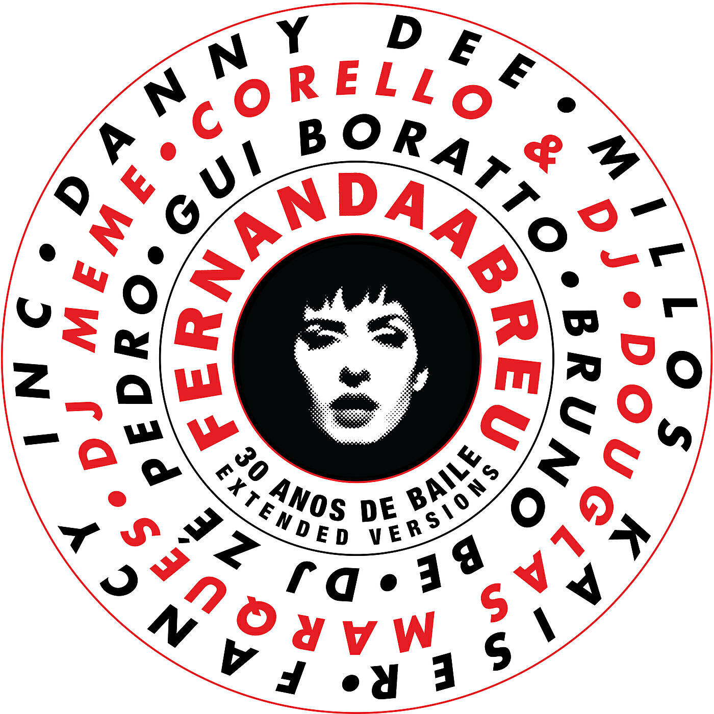 Релиз Fernanda Abreu - 30 Anos De Baile (Extended Versions)