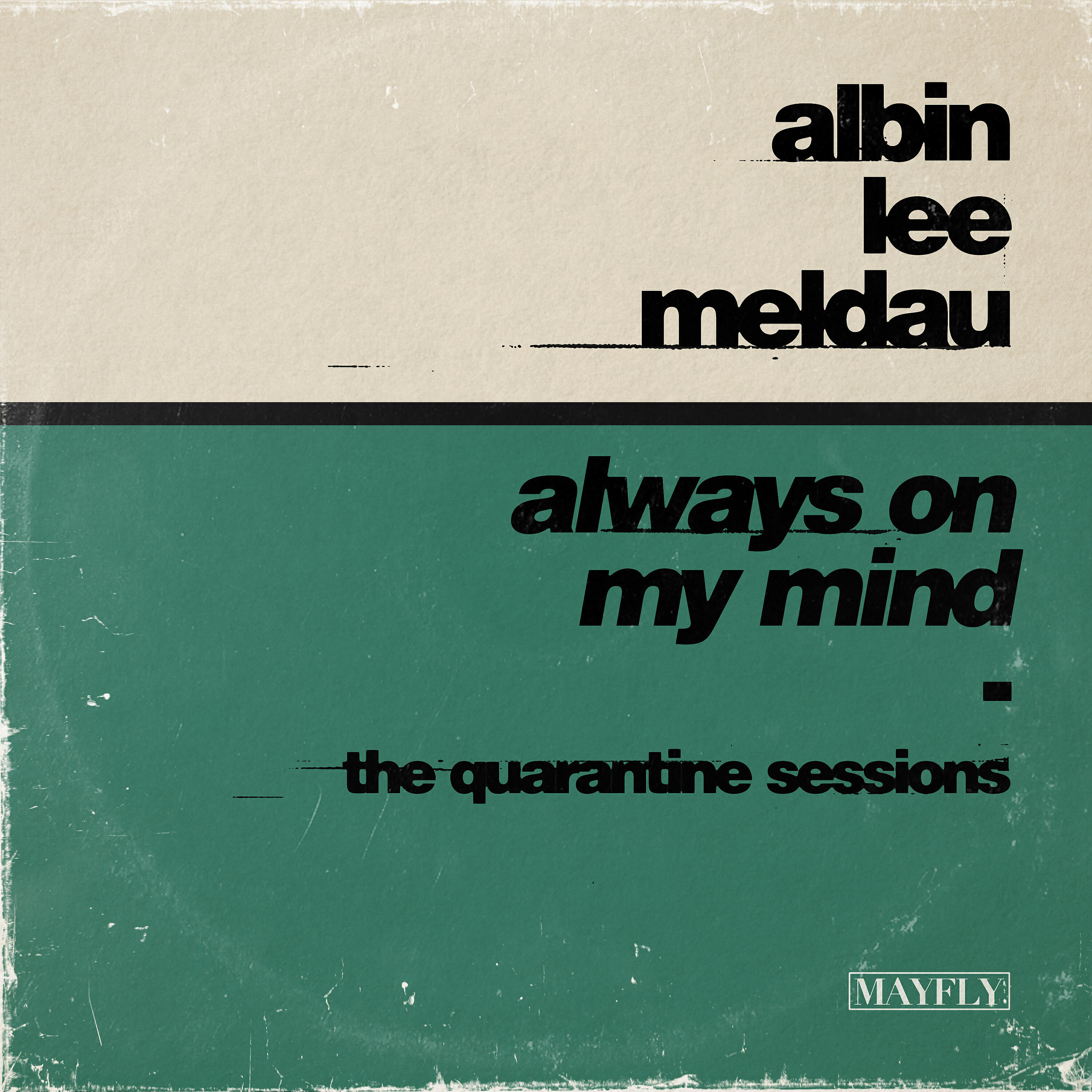 Релиз Always on My Mind (The Quarantine Sessions)