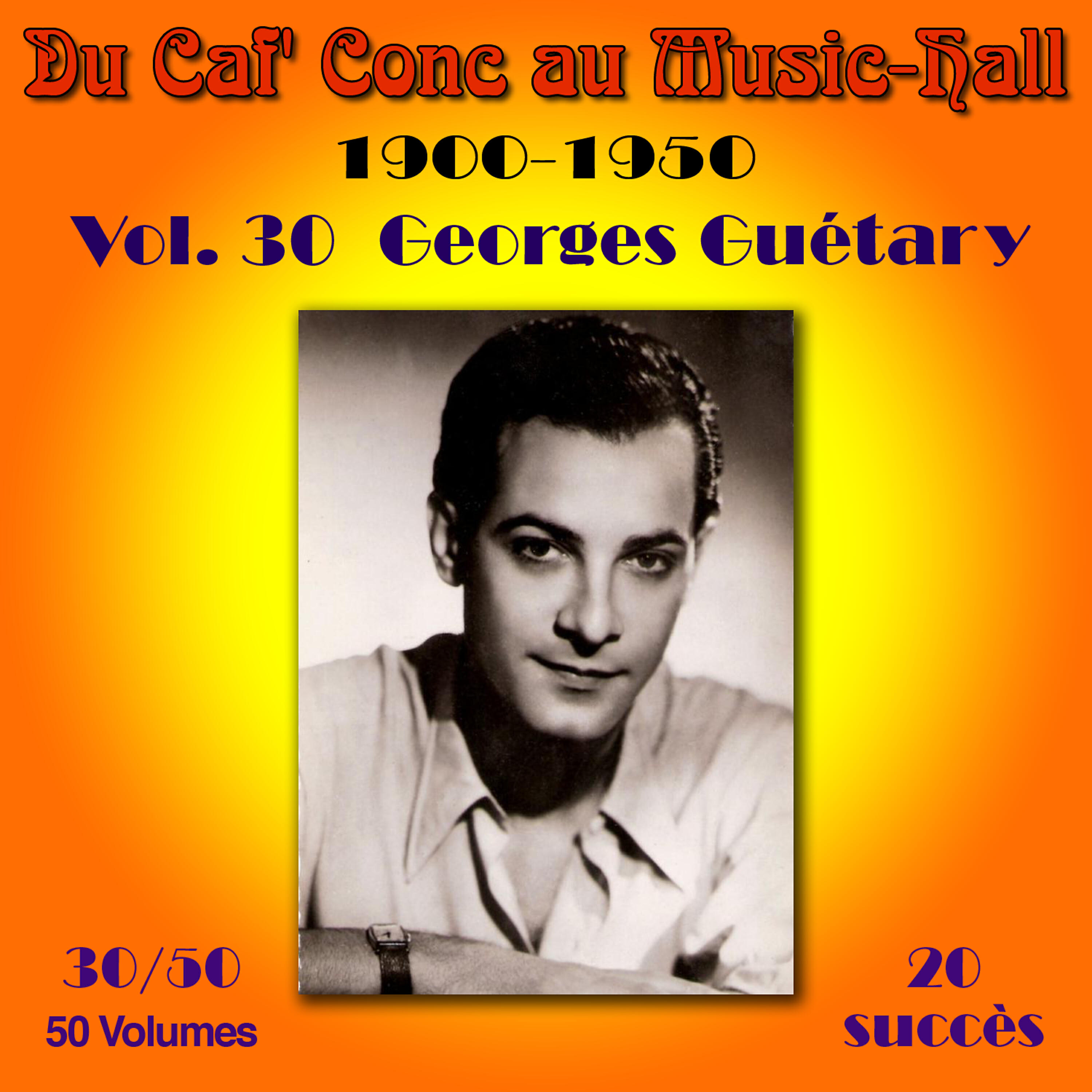 Релиз Du Caf' Conc au Music-Hall (1900-1950) en 50 volumes - Vol. 30/50